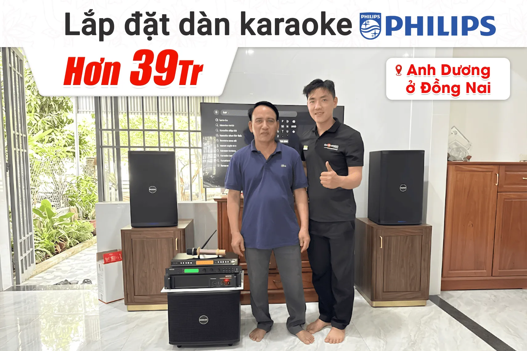 Lắp đặt dàn karaoke Philips hơn 39tr cho anh Dương tại Đồng Nai (CSS2120/70, CSS1917/70, CSS1910/70, CSS2110/70, CSS2890/70)