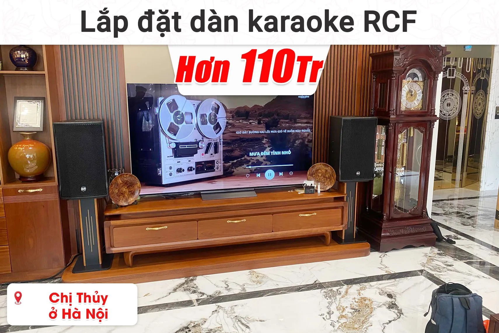 Lắp đặt dàn karaoke RCF hơn 110 triệu cho chị Thủy ở Hà Nội (RCF CMAX 4112, JBL V8, JBL KX180A, JBL IRX115S, JBL VM300)