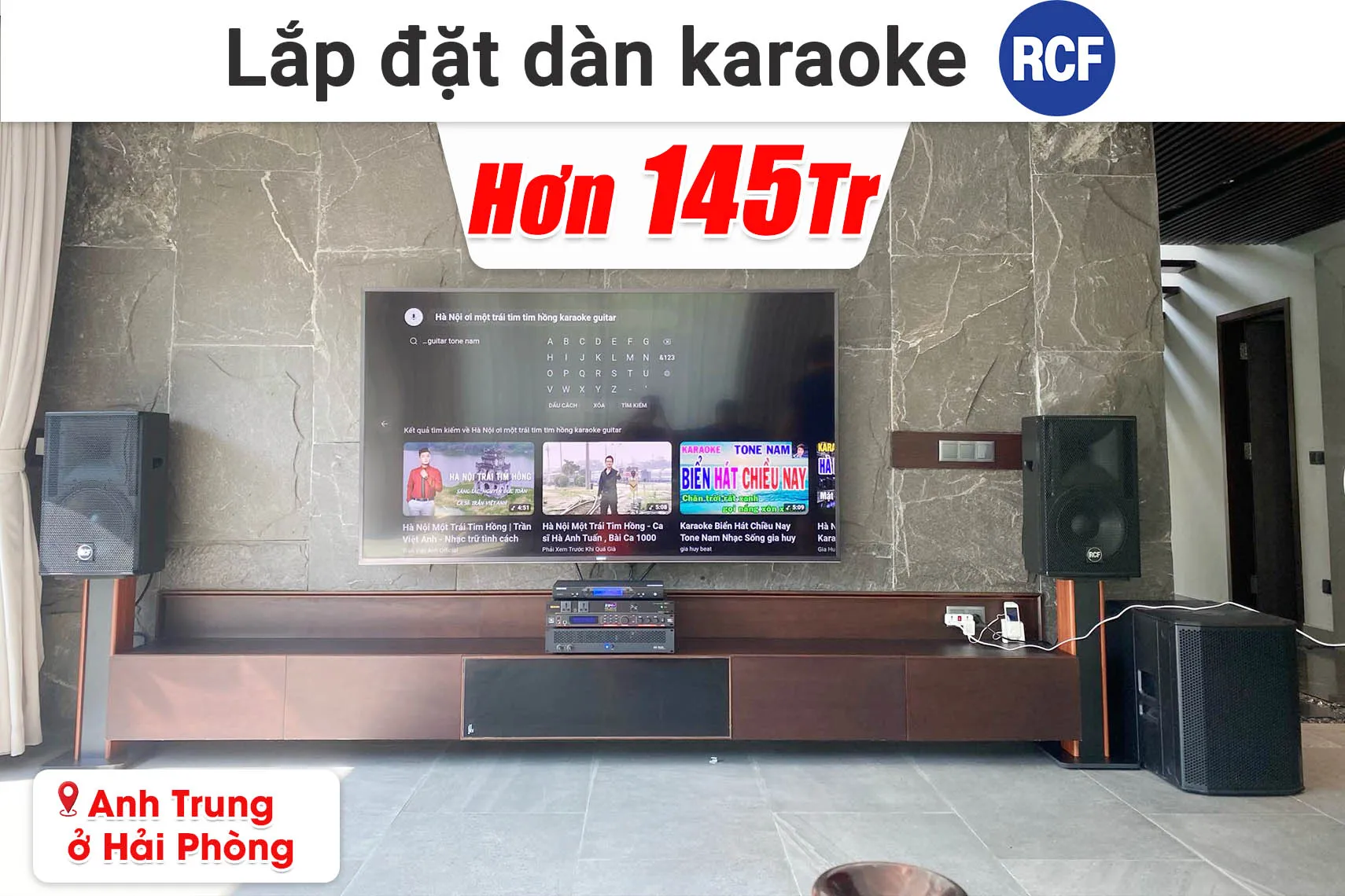 Lắp đặt dàn karaoke RCF hơn 145 triệu cho anh Trung ở Hải Phòng ( RCF Acustica C 5212W, RCF IPS 2.5K, dBTechnologies Sub612, Baiervires BS-9800,...)