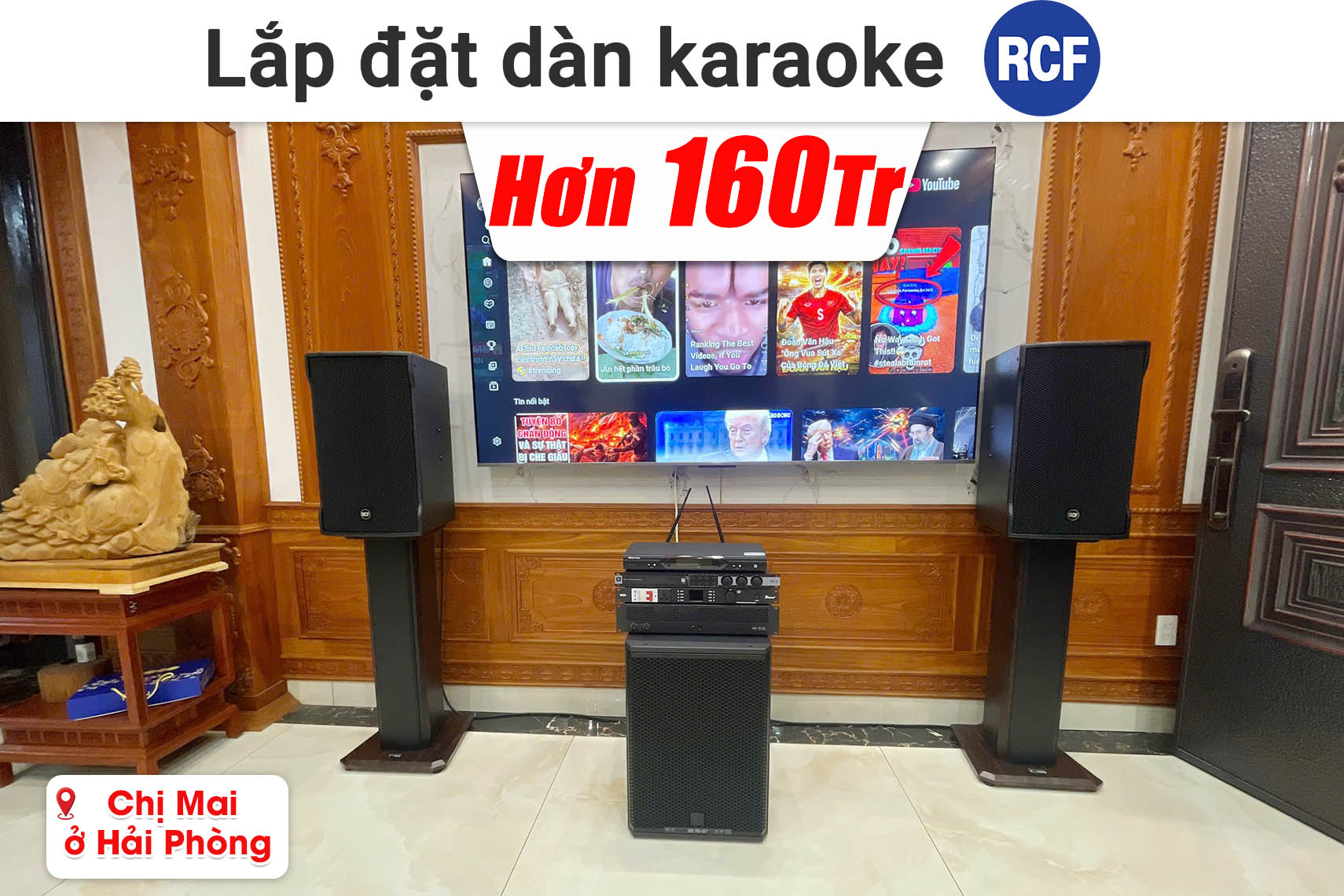 Lắp đặt dàn karaoke RCF hơn 160 triệu cho chị Mai tại Hải Phòng