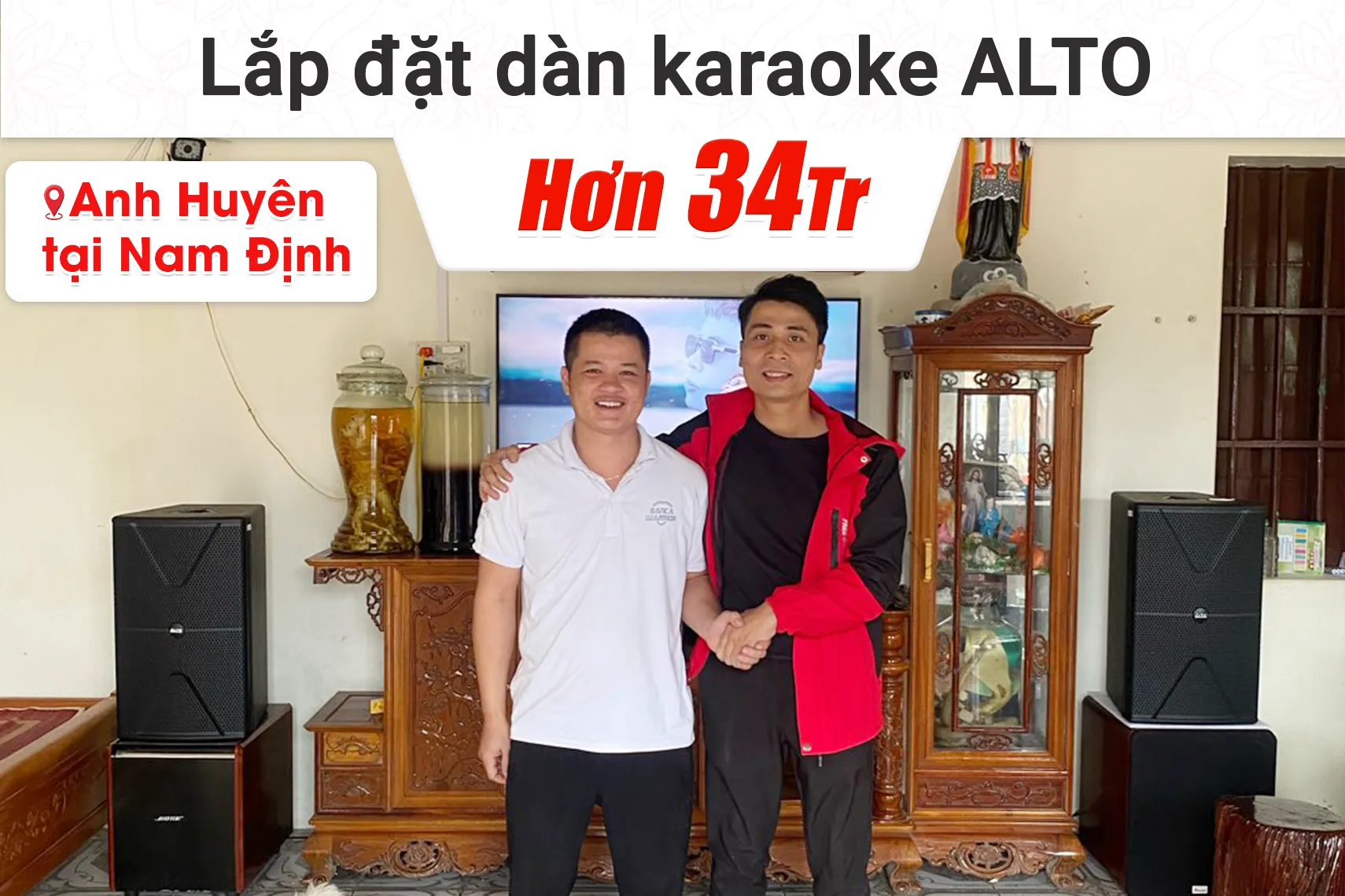 Lắp đặt dàn karaoke Alto hơn 34tr cho anh Huyên tại Nam Định