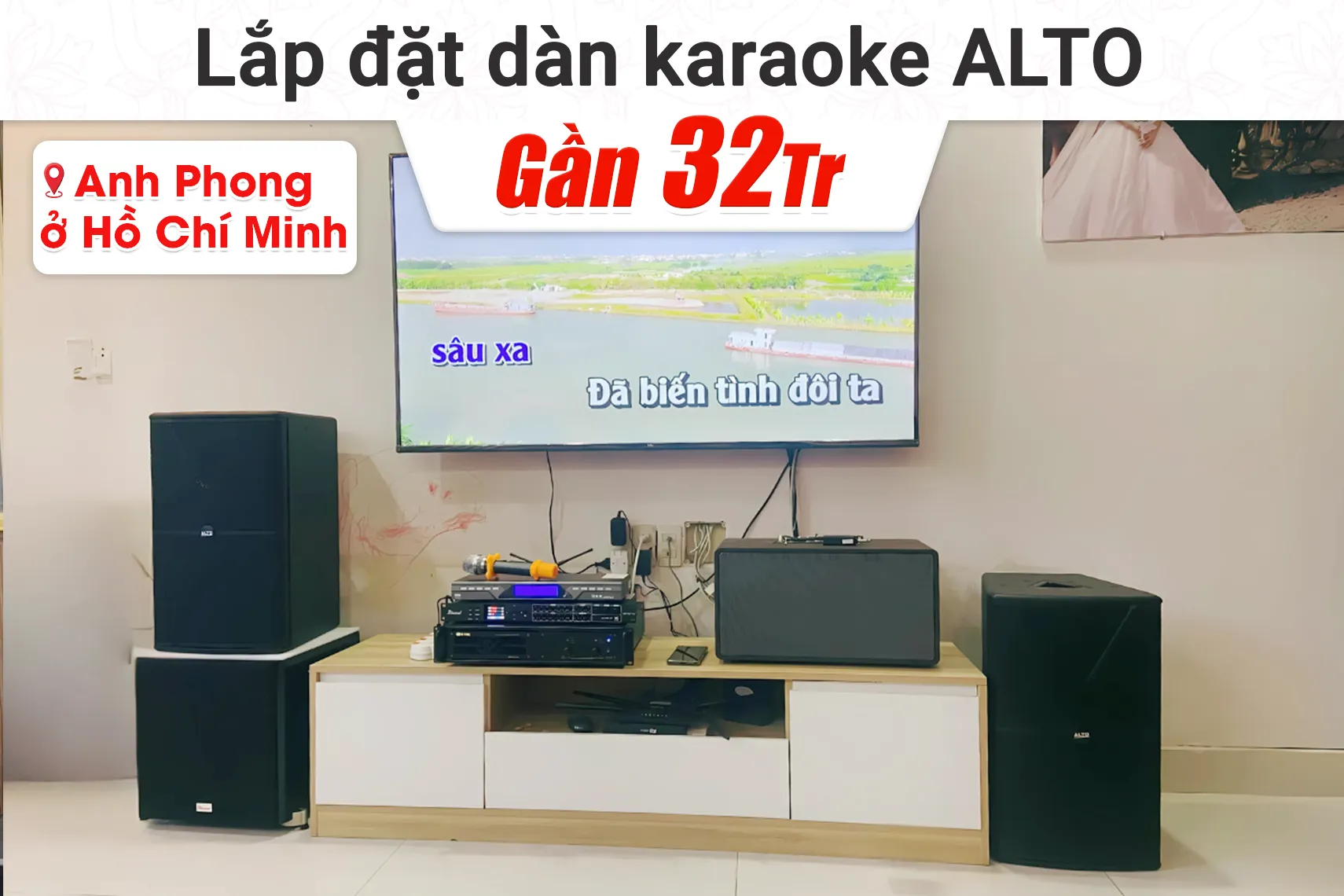 Lắp đặt đàn karaoke Alto gần 32tr cho anh Phong tại TP HCM
