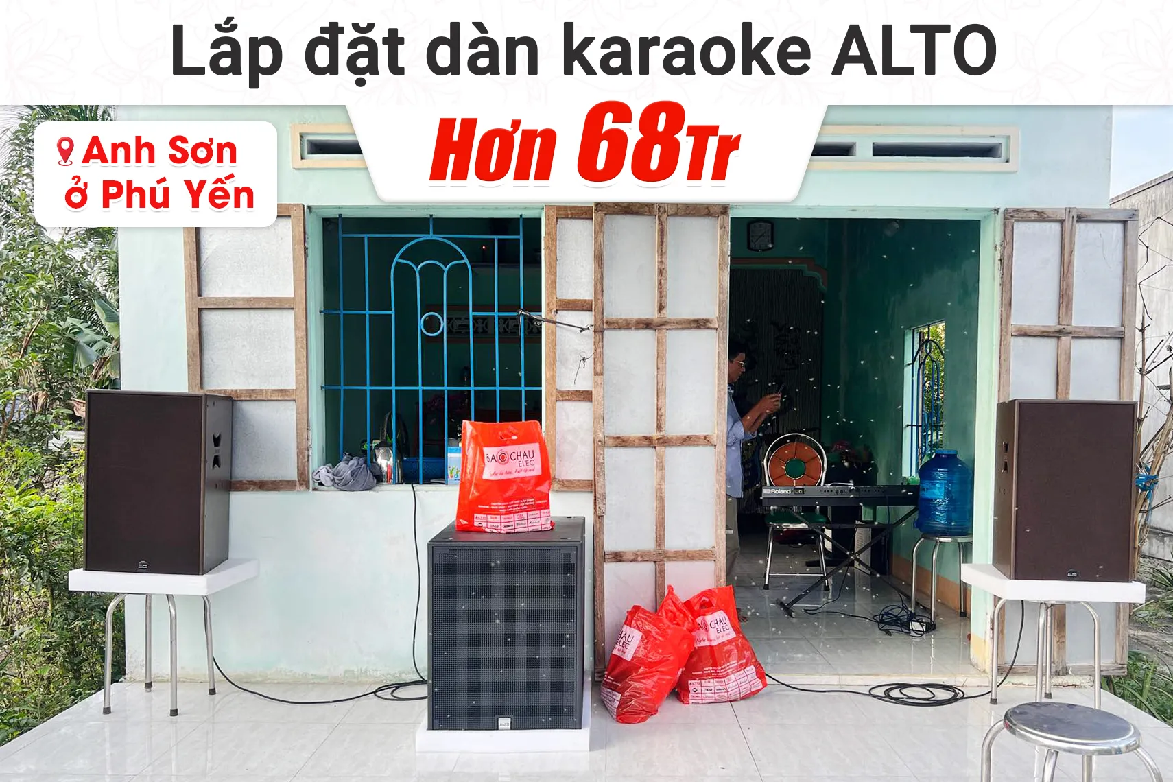 Lắp đặt dàn karaoke Alto hơn 68tr cho anh Sơn tại Phú Yên