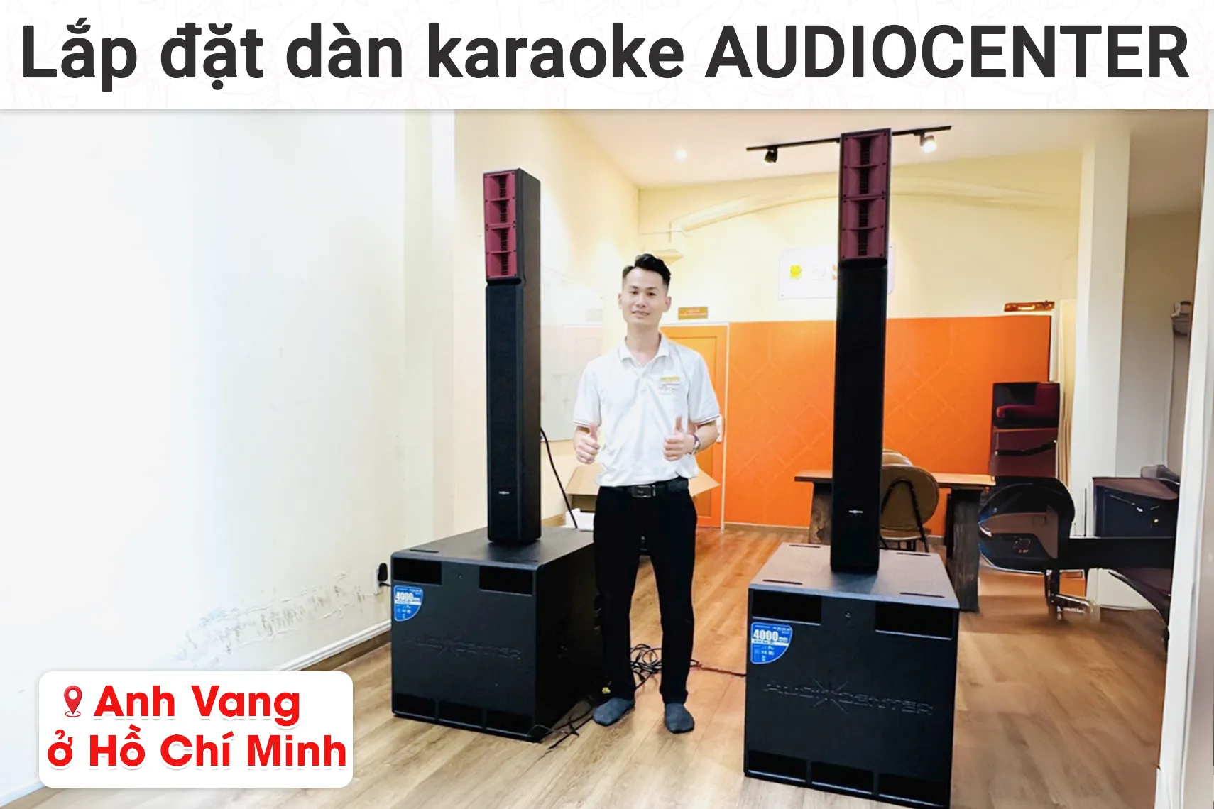 Lắp đặt dàn karaoke Audiocenter cho anh Vang tại TP HCM (Audiocenter L65 MK2 + L65S MK2, Yamaha MG 10XU, BCE VIP 6000)
