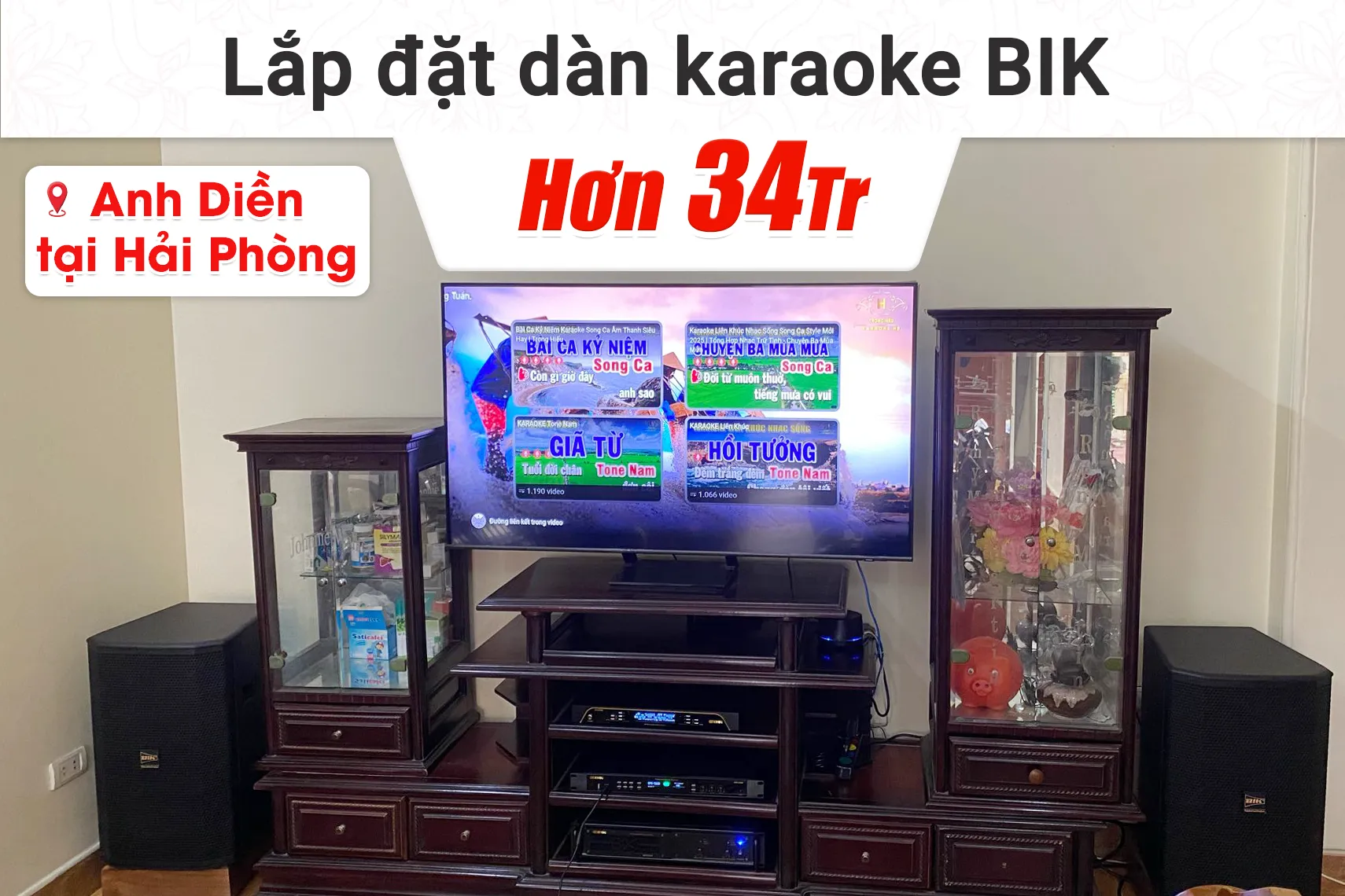 Lắp đặt dàn karaoke Bik hơn 34tr cho anh Diền tại Hải Phòng