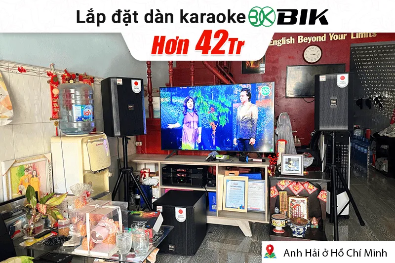 Lắp đặt dàn karaoke BIK hơn 42tr cho anh Hải tại TP HCM (BIK CS-620, BIK VK-A52, BIK VK-R51, BIK BBK-W25A, BIK VK-M51...)