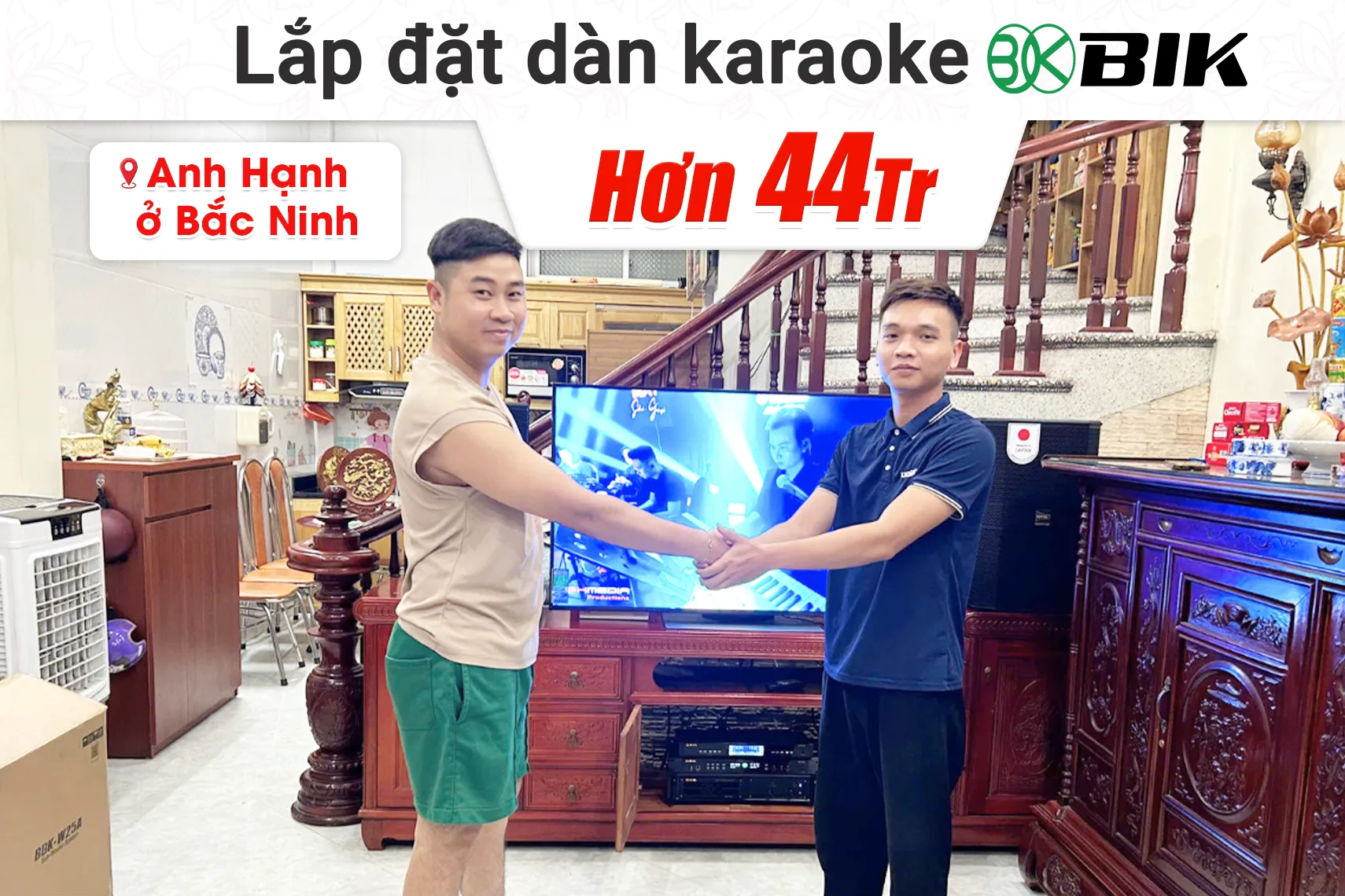 Lắp đặt dàn karaoke BIK hơn 44tr cho anh Hạnh tại Bắc Ninh (BIK BBK-S312, BIK VM620A, BIK BPR-5800, BIK BBK-W25A, BIK BJ-U500II)