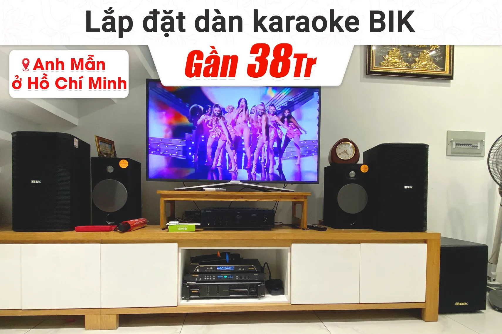 Lắp đặt dàn karaoke BIK gần 38tr cho anh Mẫn tại TP HCM (BIK BSP 410II, CA-J402, BPR-5800, BJ-W25AV II, BJ-U200)
