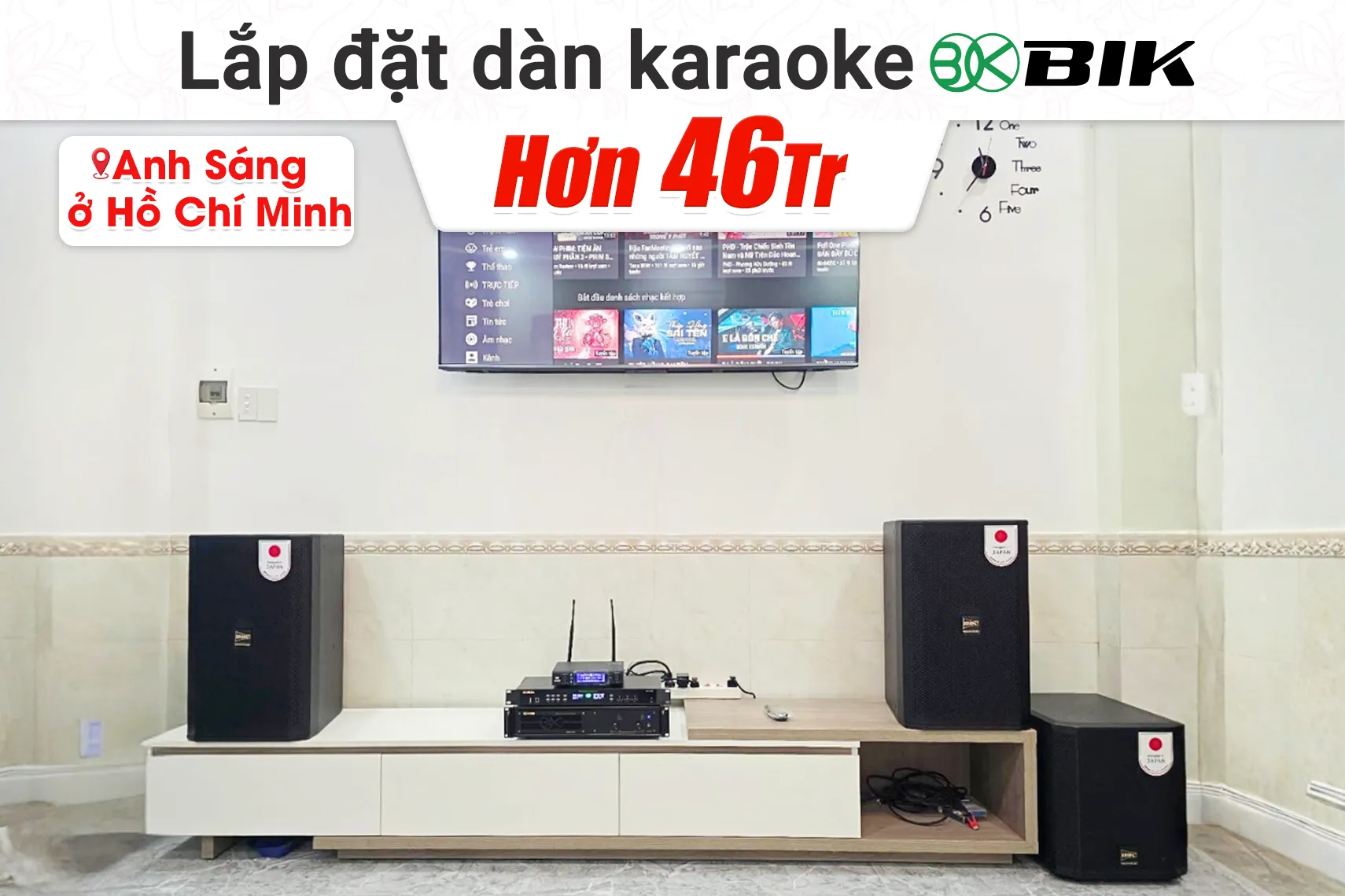 Lắp đặt dàn karaoke BIK hơn 46tr cho anh Sáng tại TP HCM (BIK CS-625, BIK VM620A, BIK BPR-5800, BIK BBK-W25A, JBL VM300)