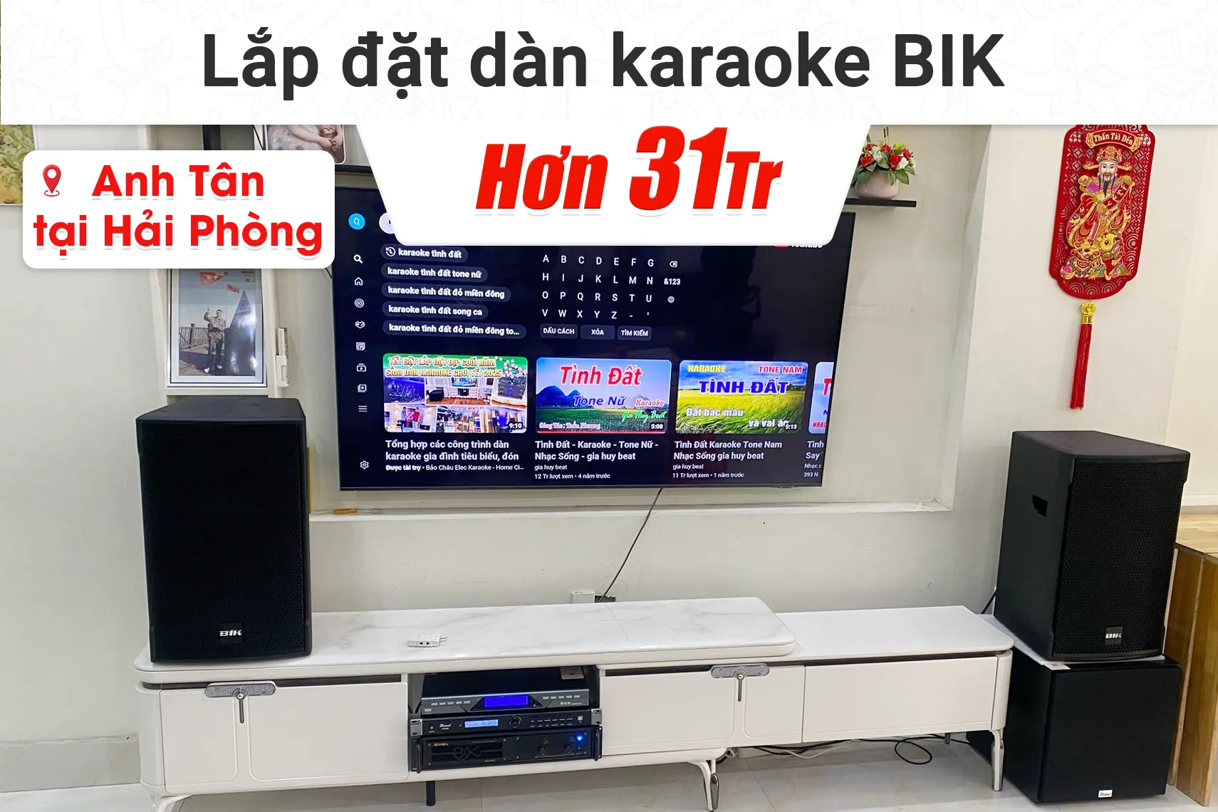 Lắp đặt dàn karaoke Bik hơn 31tr cho anh Tân tại Hải Phòng