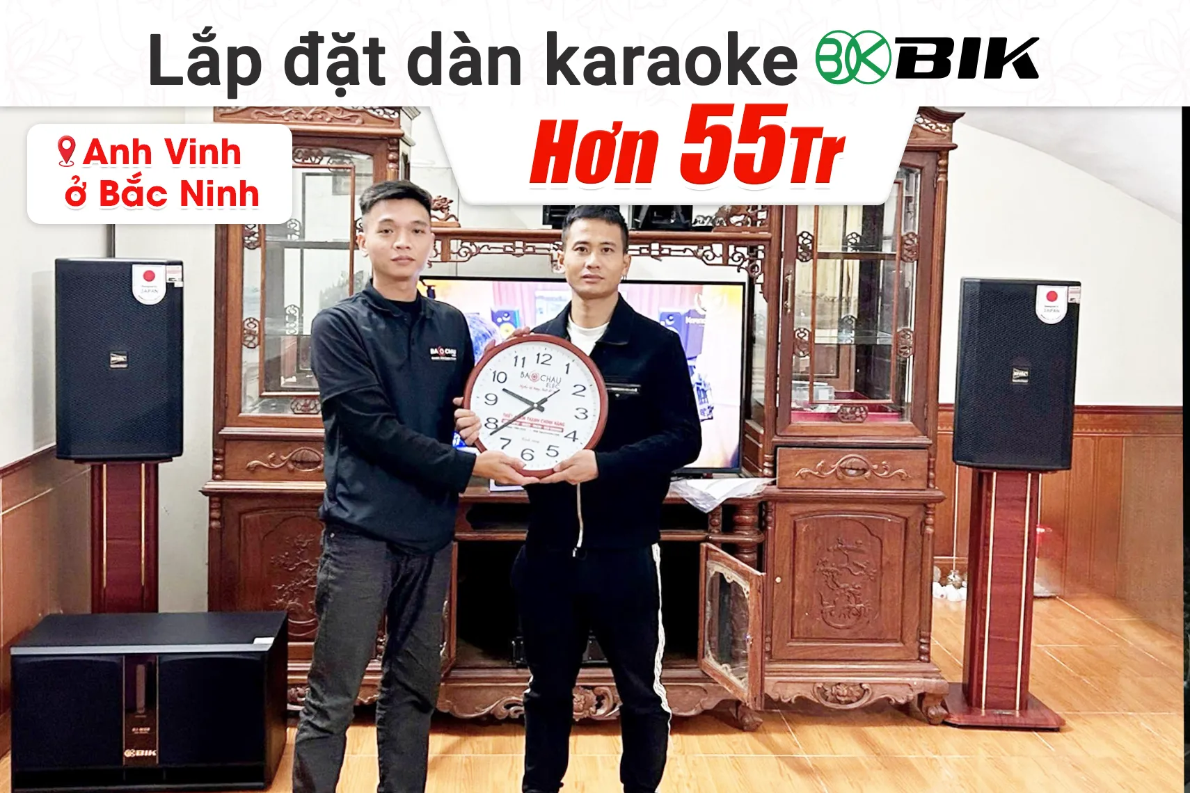 Lắp đặt dàn karaoke BIK hơn 55tr cho anh Vinh tại Bắc Ninh (BIK CS-625, BIK VK-A52, BIK VM420A, BIK VK-R51, BIK BJ-W68, BIK BJ-U500II...)