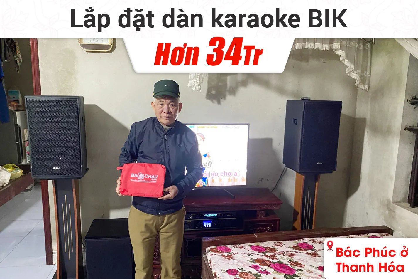 Lắp đặt dàn karaoke BIK hơn 34tr cho bác Phúc ở Thanh Hóa