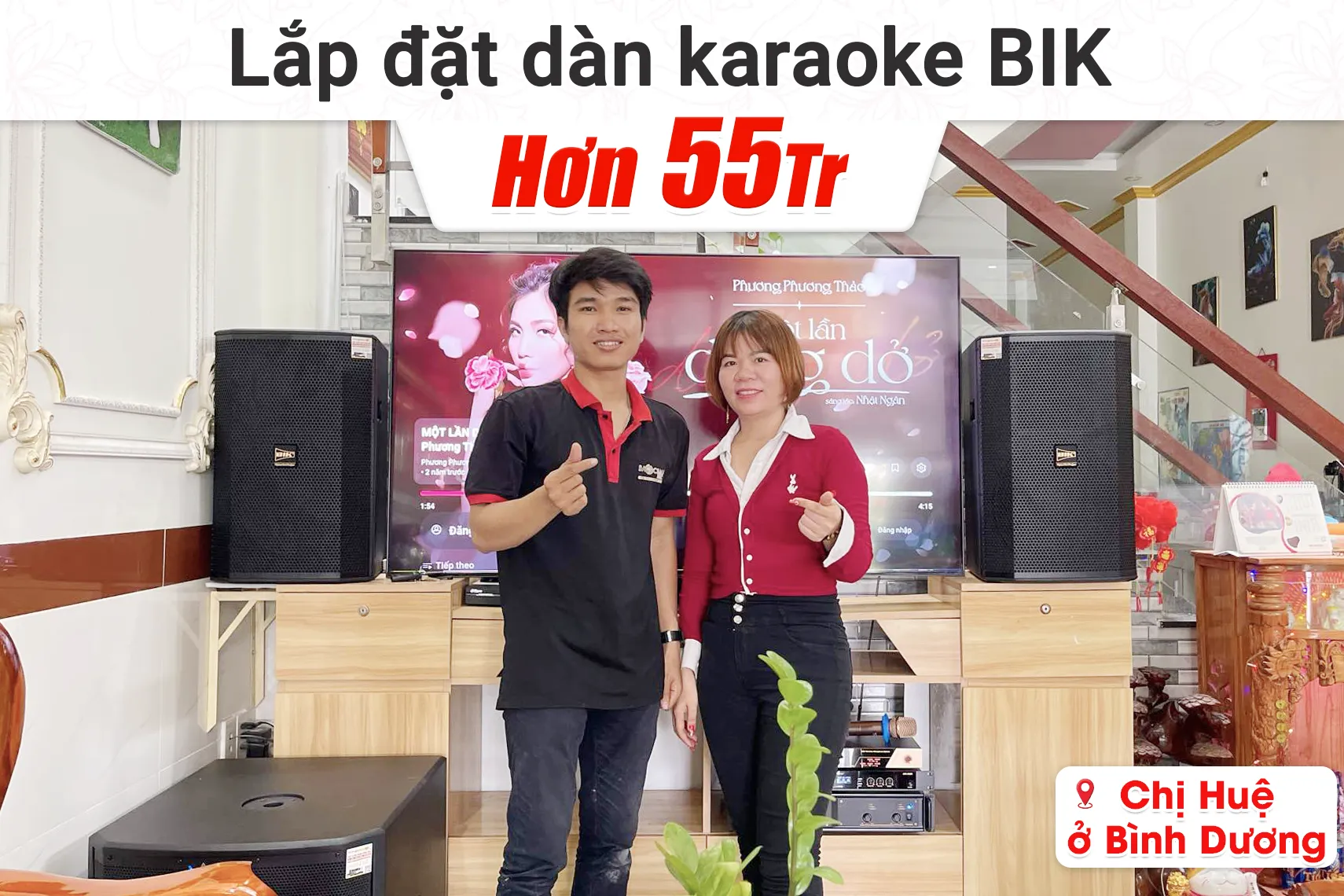 Lắp đặt dàn karaoke BIK hơn 55tr cho chị Huệ tại Bình Dương (BIK BSP 412II, BIK VM620A, BIK BPR-5800, Alto TS15S, BIK BJ-U600)