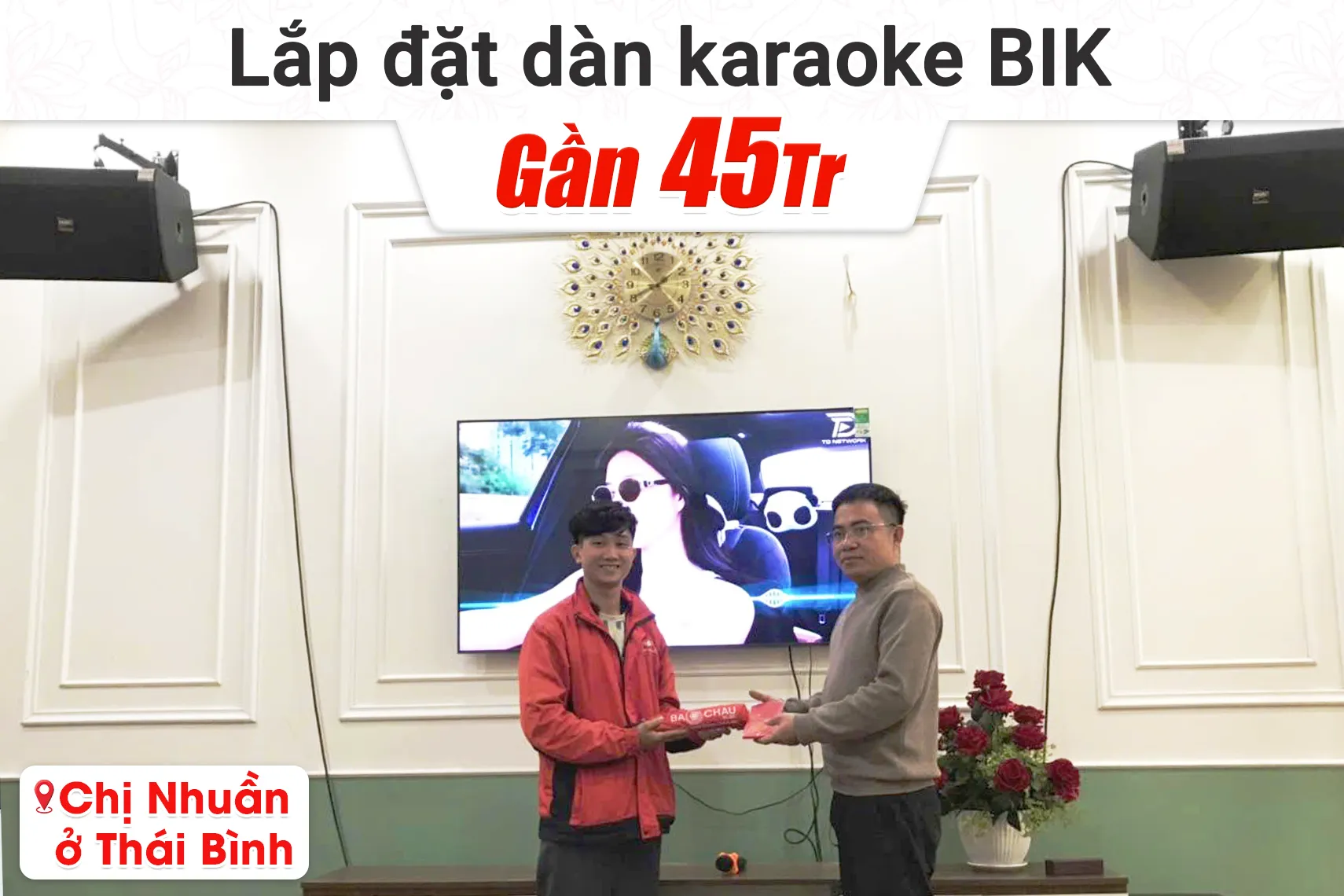 Lắp đặt dàn karaoke BIK gần 45tr cho chị Nhuần tại Thái Bình