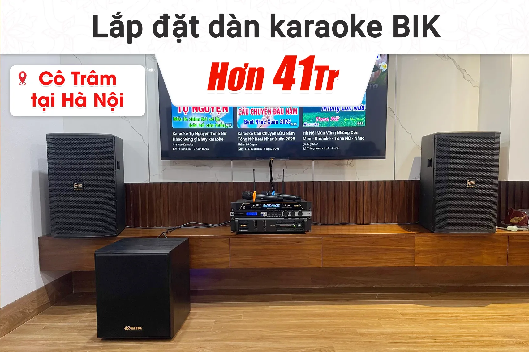 Lắp đặt dàn karaoke BIK hơn 41tr cho cô Trâm tại Hà Nội