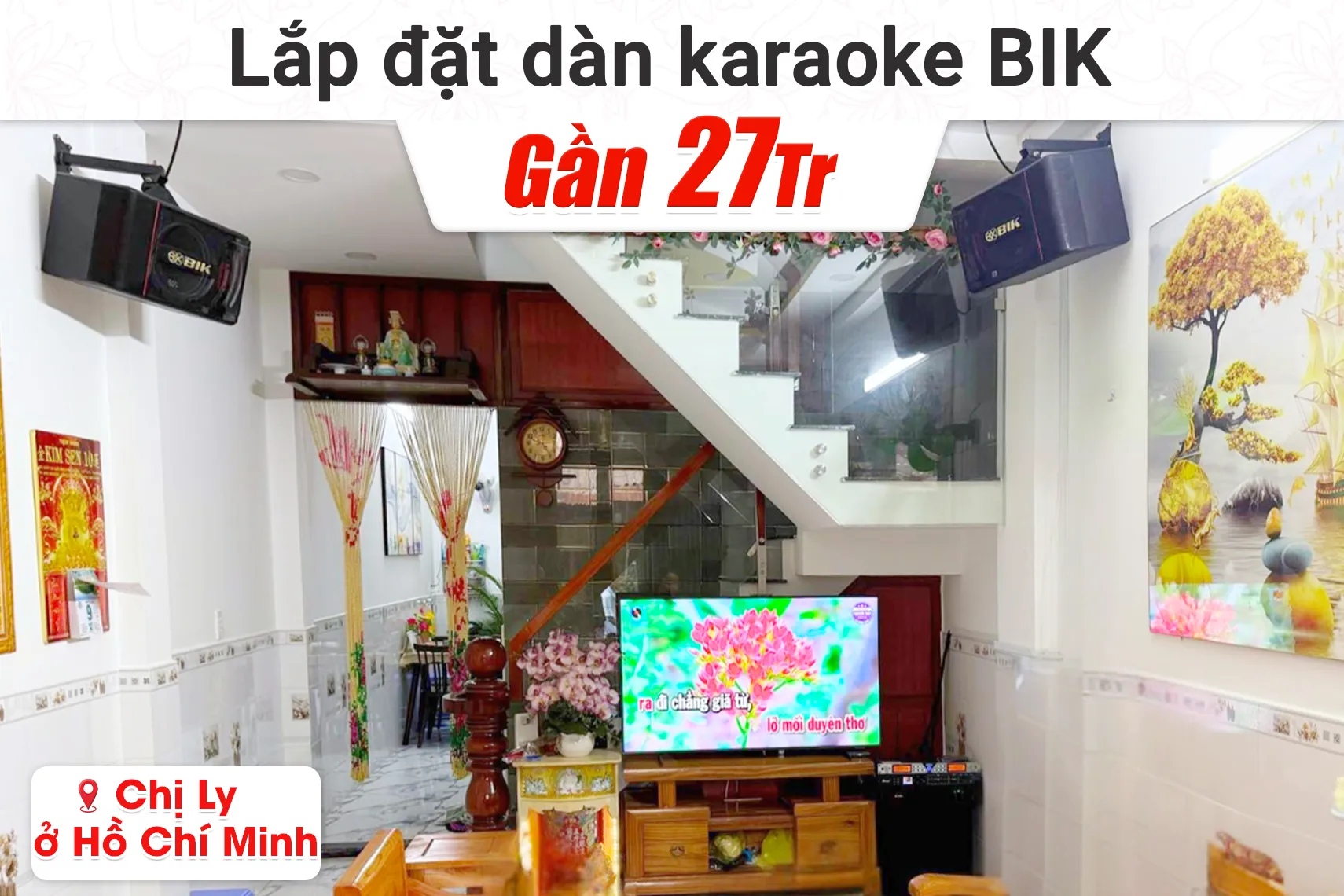 Lắp đặt dàn karaoke BIK gần 27tr cho chị Ly tại TP HCM
