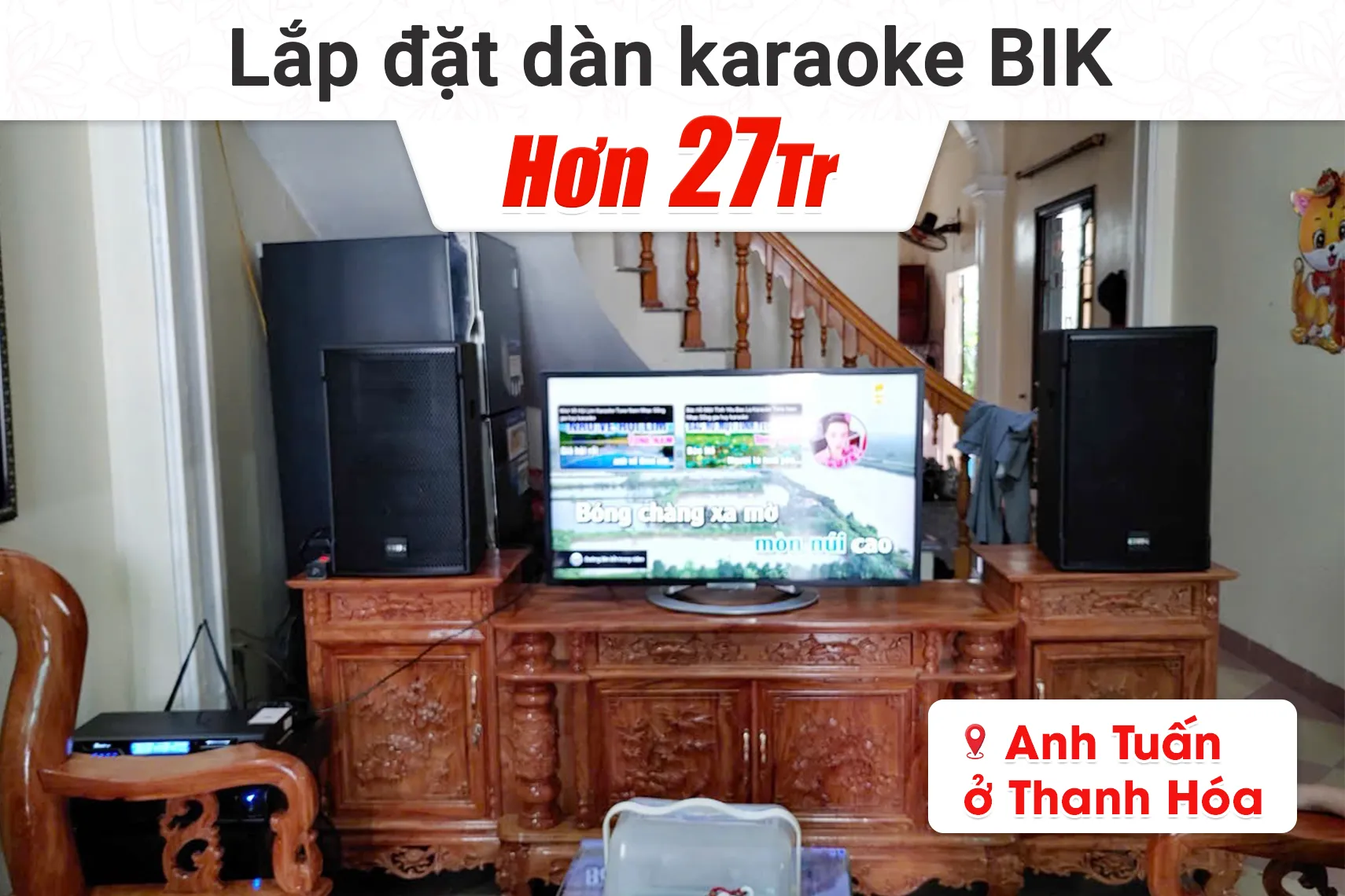 Lắp đặt dàn karaoke BIK hơn 27tr cho anh Tuấn tại Thanh Hóa (CS-525, SW512, VM420A, DSP 9000, M200)