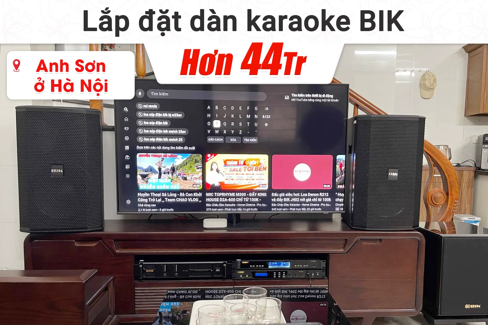 Lắp đặt dàn Karaoke BIK hơn 44tr cho anh Sơn tại Hà Nội