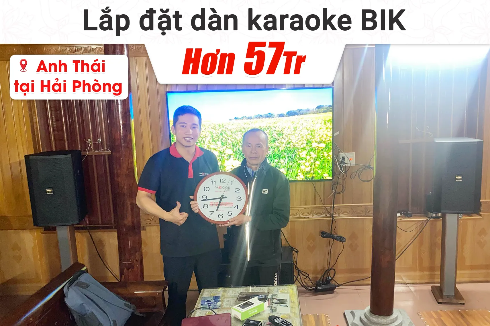 Lắp đặt dàn karaoke BIK hơn 57tr cho anh Thái tại Hải Phòng