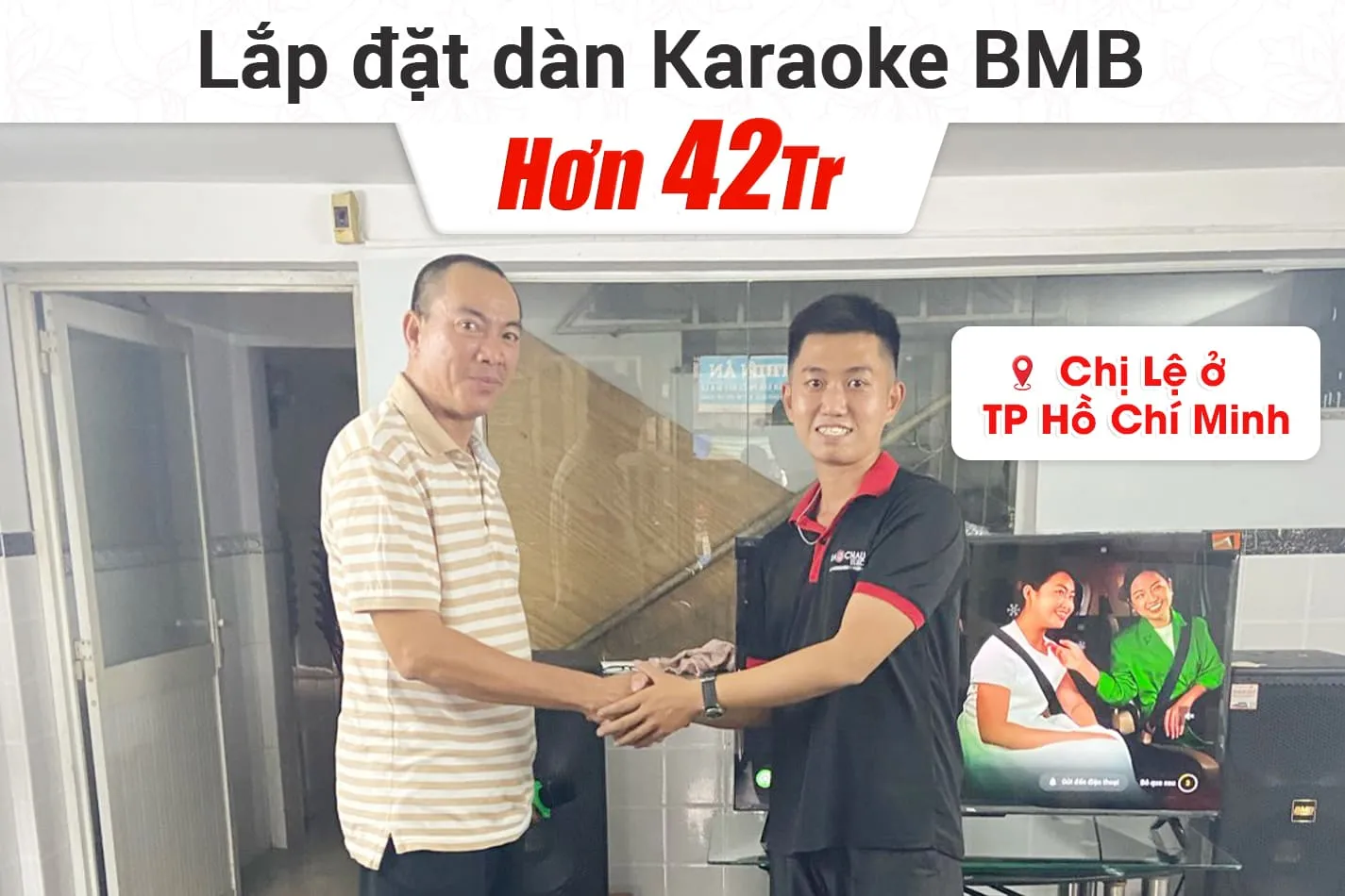 Lắp đặt dàn karaoke BMB hơn 42tr cho chị Lệ ở TPHCM