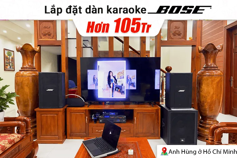 Lắp đặt dàn karaoke Bose hơn 105tr cho anh Hùng tại TP HCM (Bose Showtime SK12, JBL V8, JBL VX9, JBL IRX115S, JBL VM300)
