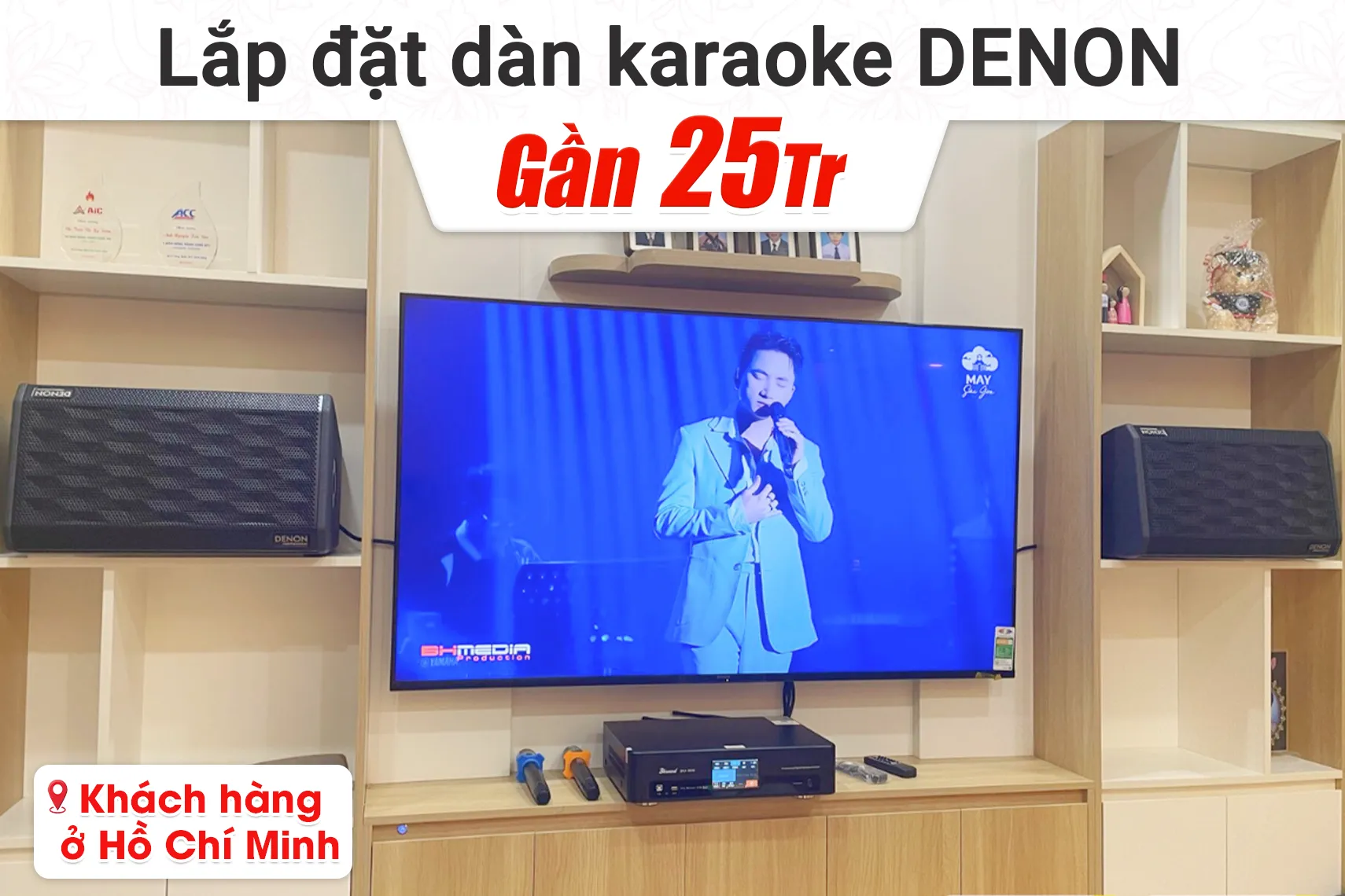 Lắp đặt dàn karaoke Denon gần 25tr cho anh khách tại TP HCM (Denon DP-R310, DKA 8500)
