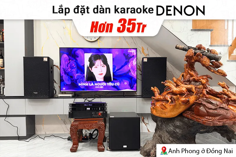 Lắp đặt dàn karaoke Denon hơn 35tr cho anh Phong tại Đồng Nai (Denon DP-R212, Philips CSS1917/70, CSS3751/70, Bksound SW512, CSS3321/70)
