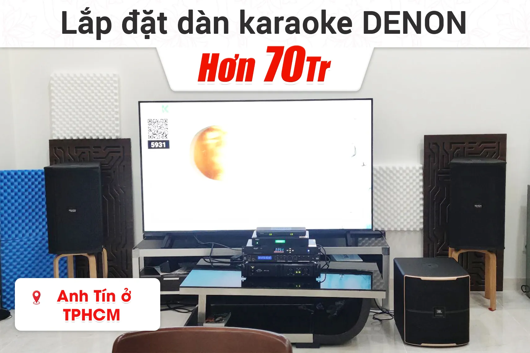 Lắp đặt dàn karaoke Denon hơn 70tr cho anh Tín ở TPHCM