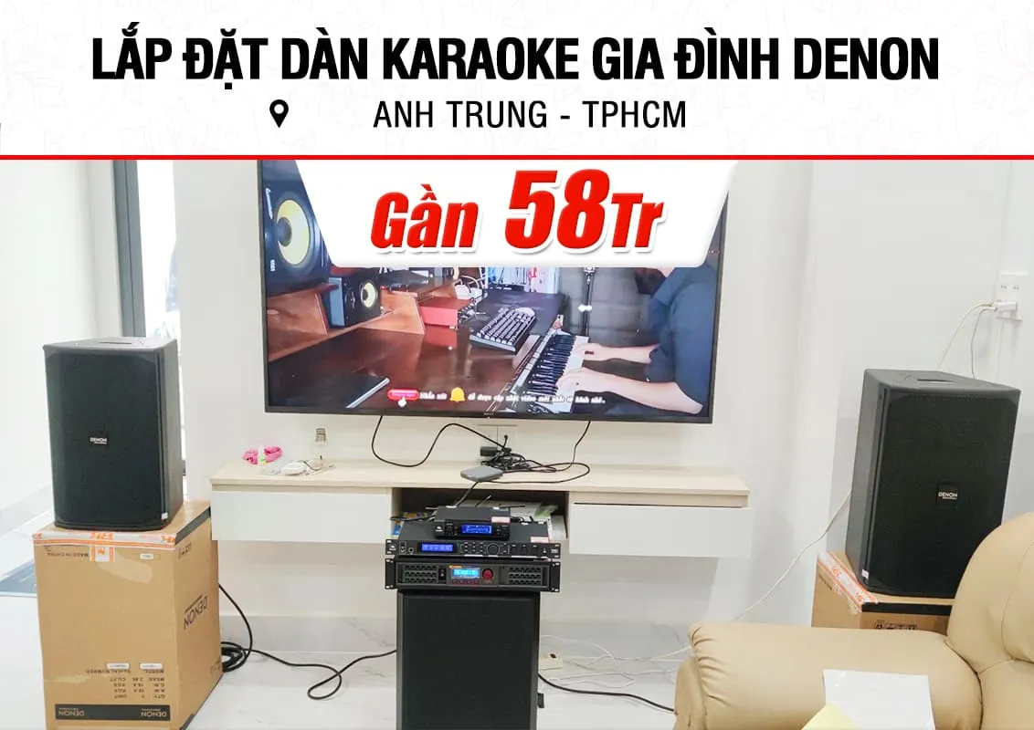 Lắp đặt dàn karaoke Denon cho anh Trung ở TPHCM
