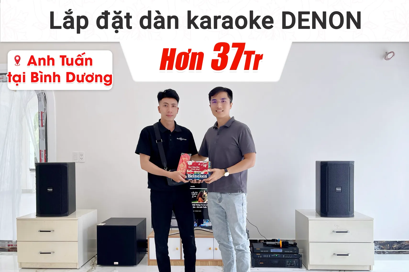 Lắp đặt dàn karaoke Denon hơn 37tr cho anh Tuấn tại Bình Dương
