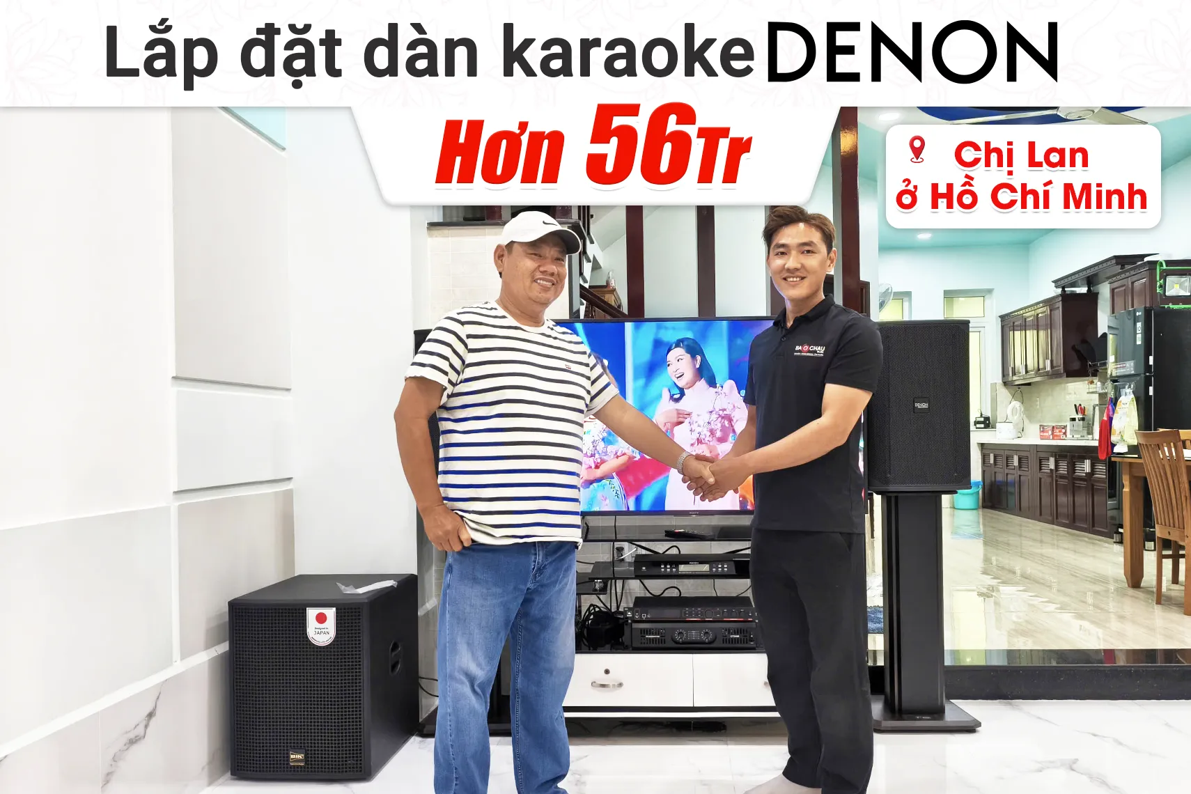 Lắp đặt dàn karaoke Denon hơn 56tr cho chị Lan tại TP HCM (Denon DN-512, Audiocenter CT3600, JBL VX9, BIK BBK-W55A, BIK LH-PS80)