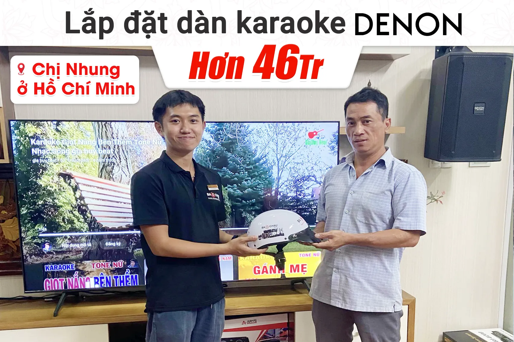 Lắp đặt dàn karaoke Denon hơn 46tr cho chị Nhung tại TP HCM (Denon DN-510, BIK VK-A52, BIK VK-R51, BIK BBK-W25A, BIK BJ-U200, BIK BSQ-8)