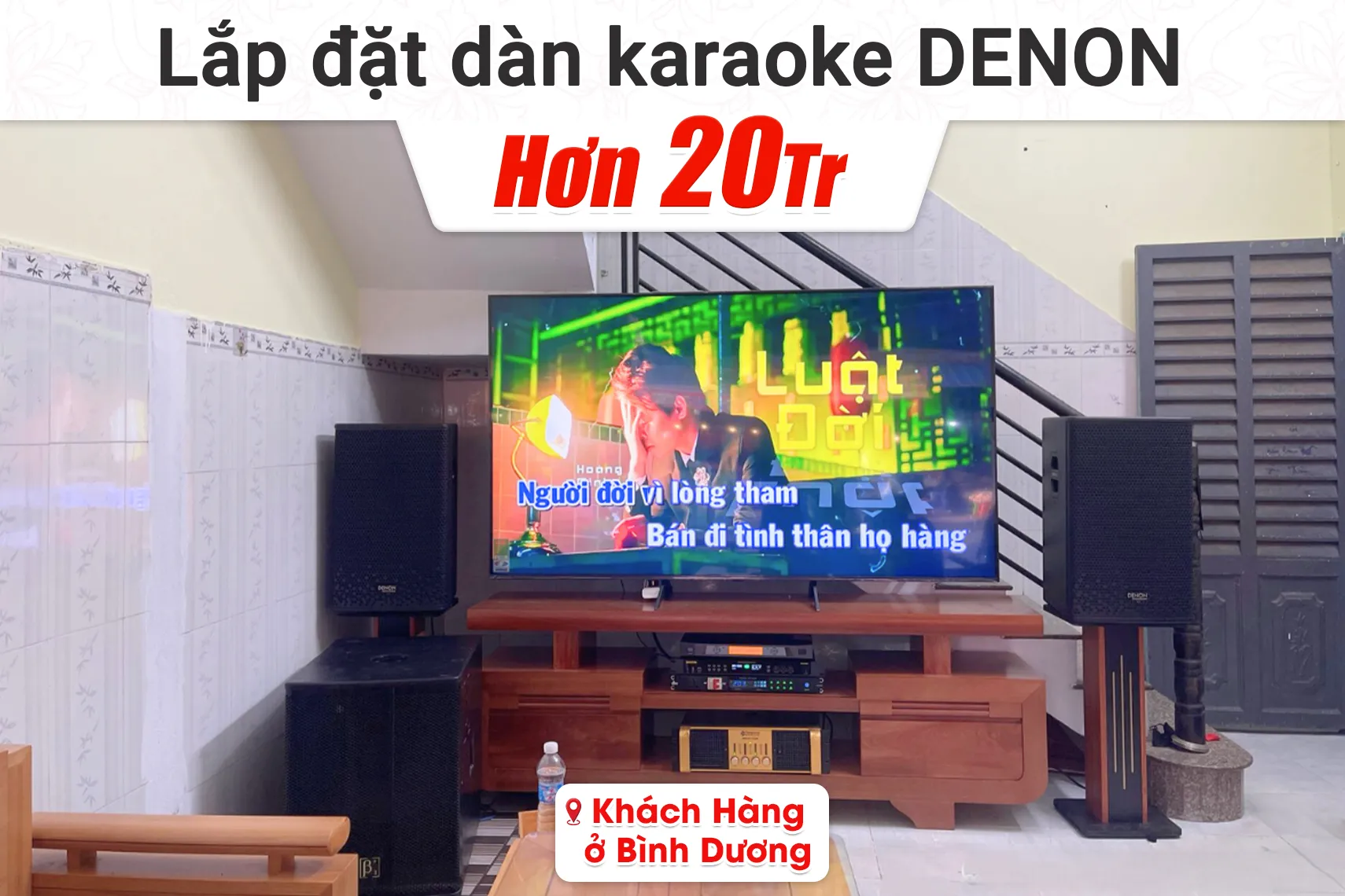 Lắp đặt dàn karaoke Denon hơn 20tr cho khách hang tại Bình Dương (Denon DP-R212, BIK BPR-5800, BCE VIP3000)