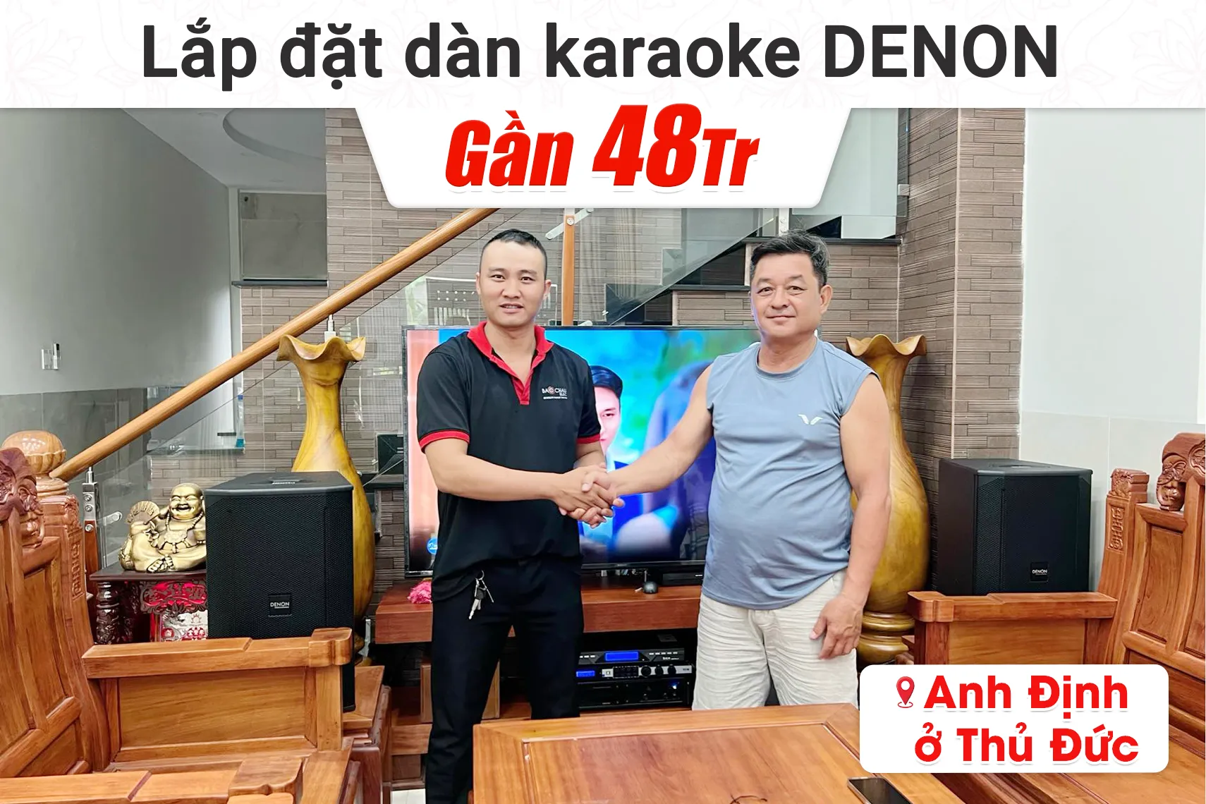 Lắp đặt dàn karaoke Denon gần 48tr cho anh Định tại Thủ Đức (Denon DN-512, VM620A, KX180A, TX212S, BCE U900 Plus)