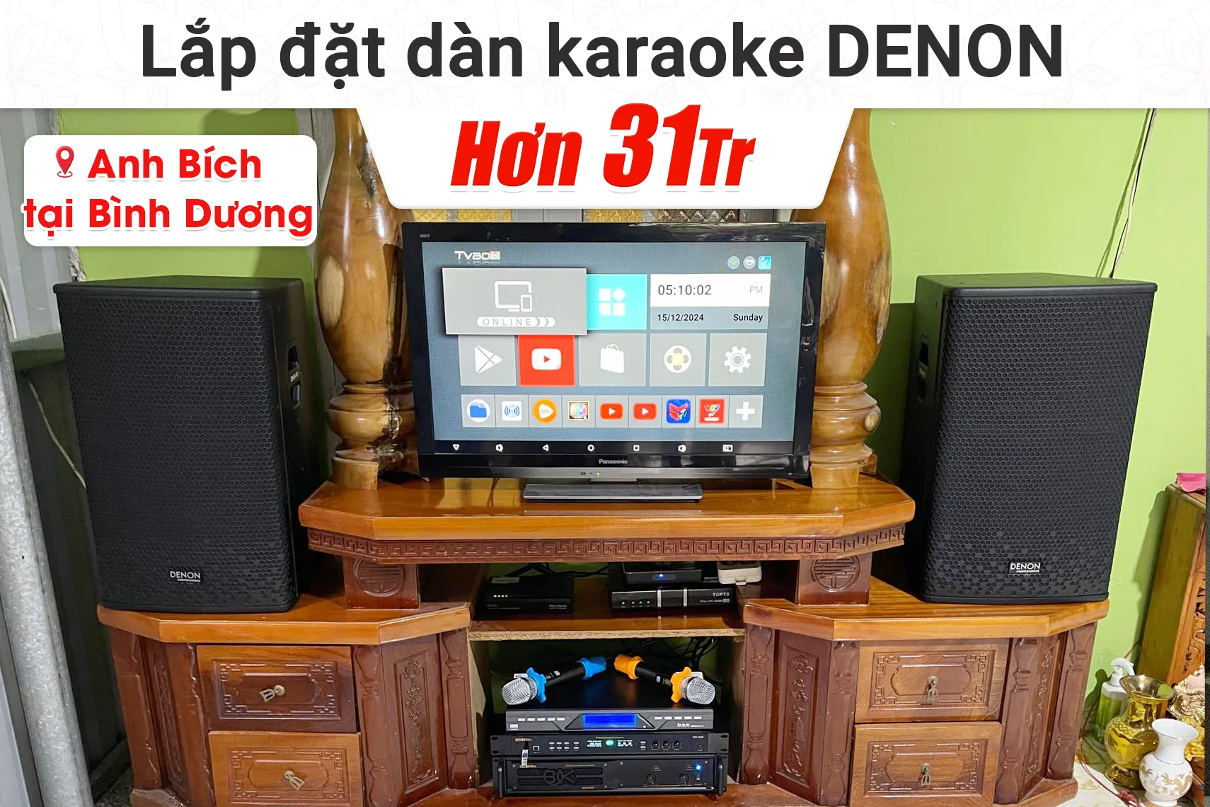 Lắp đặt dàn karaoke Denon hơn 31tr cho anh Bích tại Bình Dương