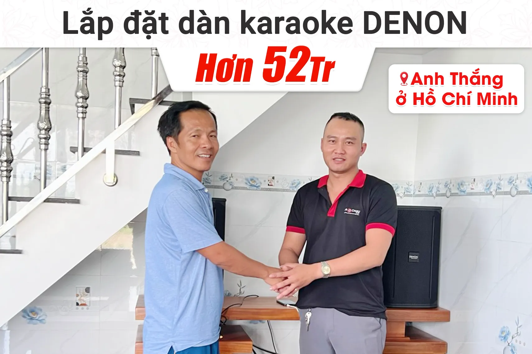 Lắp đặt dàn karaoke Denon hơn 52tr cho anh thắng tại TPHCM (Denon DN-510, D2A-600, D2A-800, KP600, BJ-W88 Plus, BJ-U200)