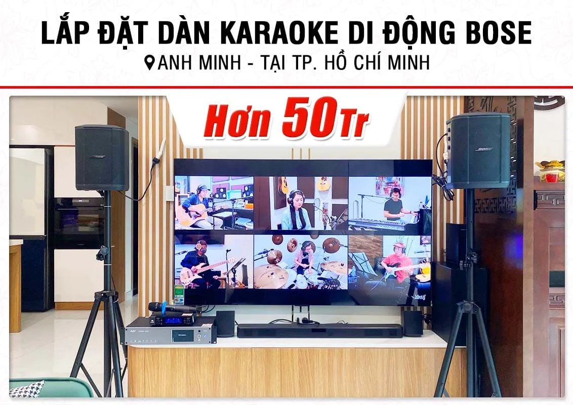 Lắp đặt dàn karaoke di động Bose hơn 50tr cho anh Minh ở TPHCM