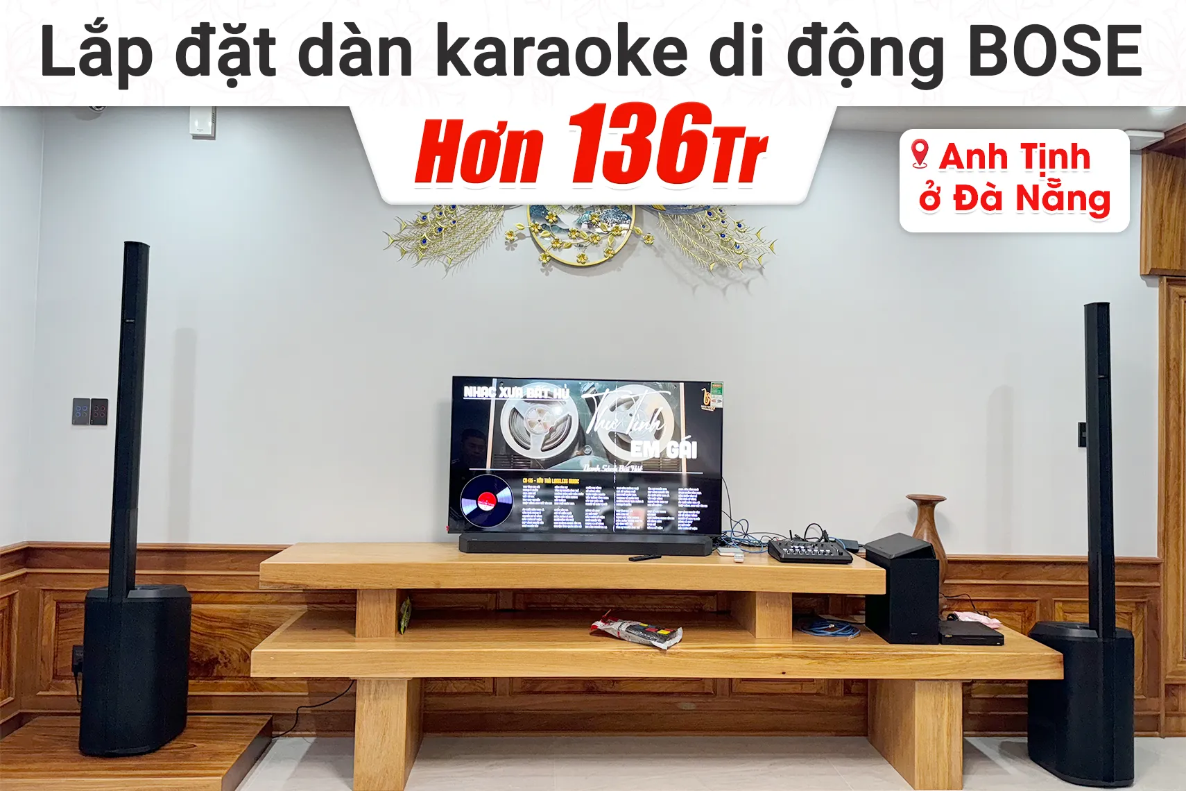 Lắp đặt dàn karaoke di động Bose hơn 136tr cho anh Tịnh tại Đà Nẵng (Bose L1 Pro16, Bose T8S, KTV DA10)