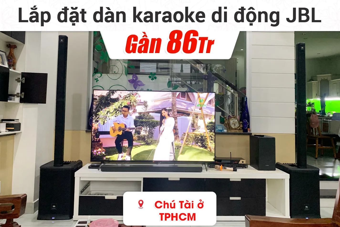 Lắp đặt dàn karaoke di động JBL gần 86tr cho chú Tài ở TPHCM