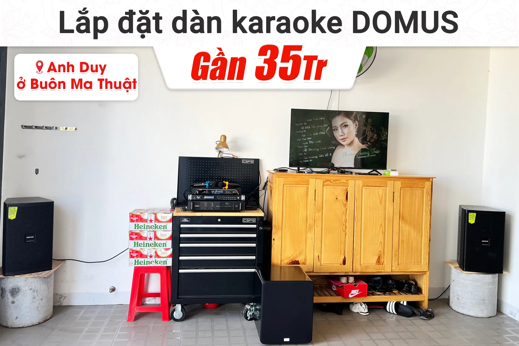 Lắp đặt dàn karaoke Domus gần 35tr cho anh Duy tại Buôn Ma Thuật