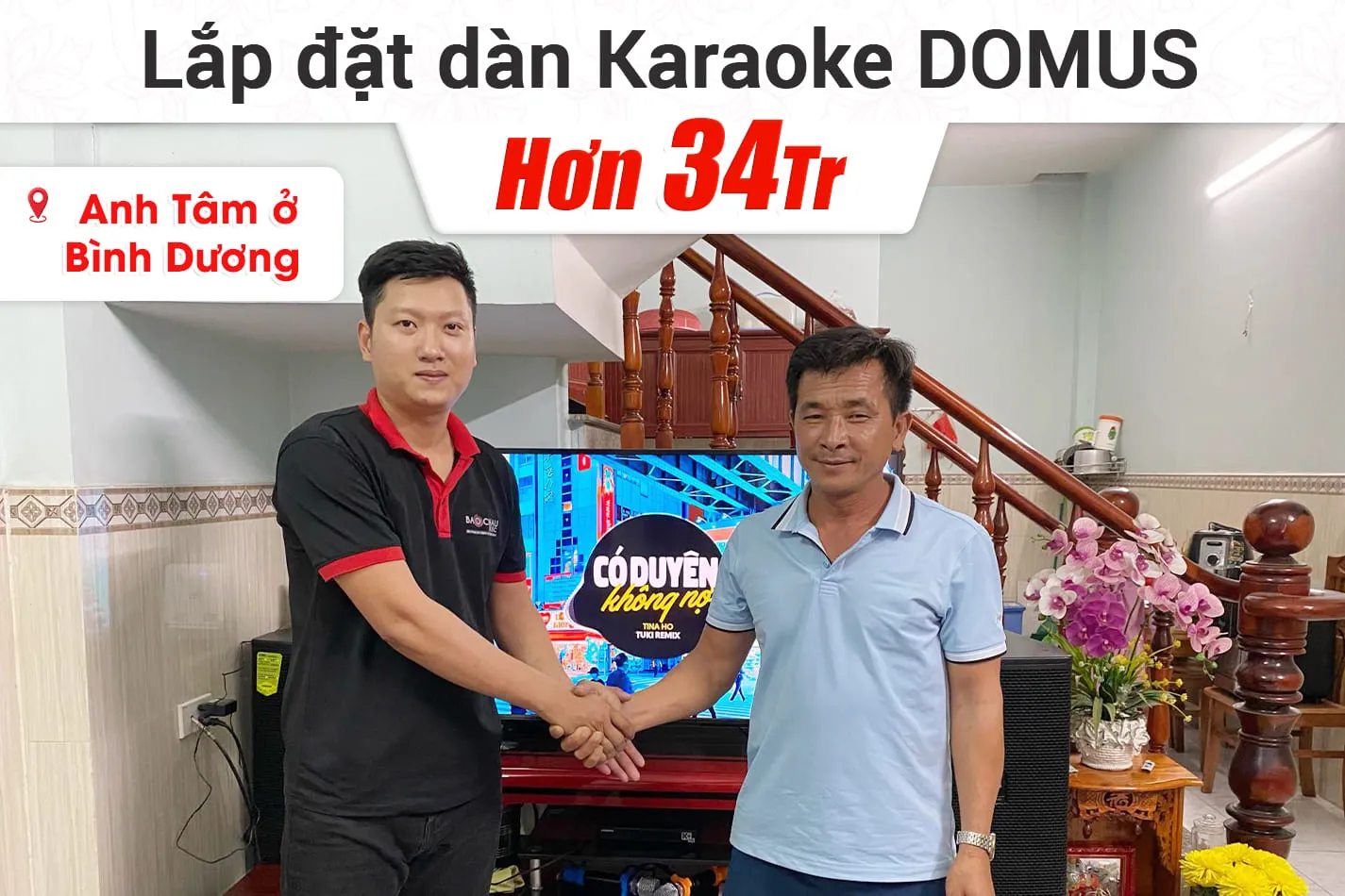 Lắp đặt dàn karaoke Domus hơn 34tr cho anh Tâm ở Bình Dương