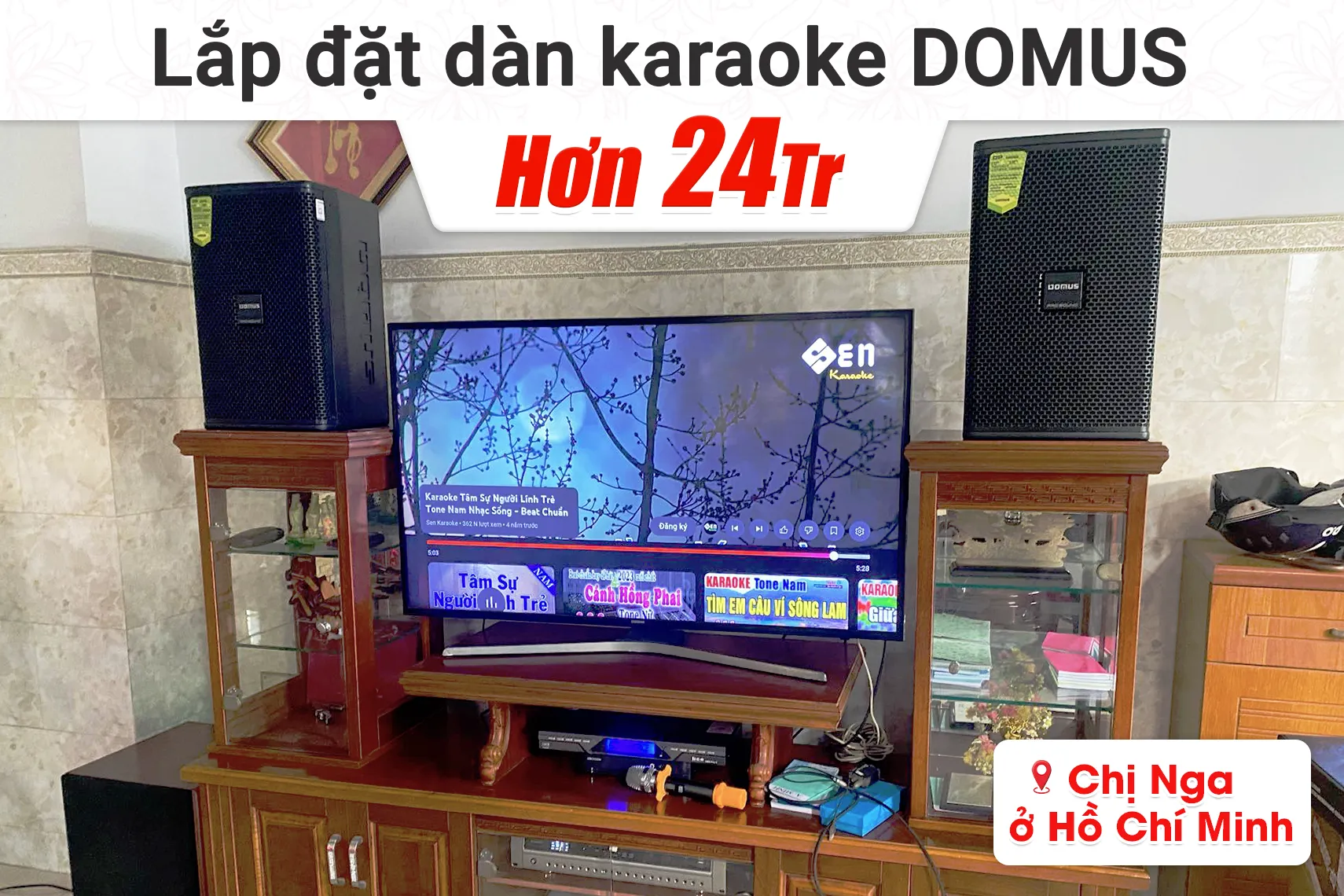 Lắp đặt dàn karaoke Domus hơn 24tr cho chị Nga tại TP HCM