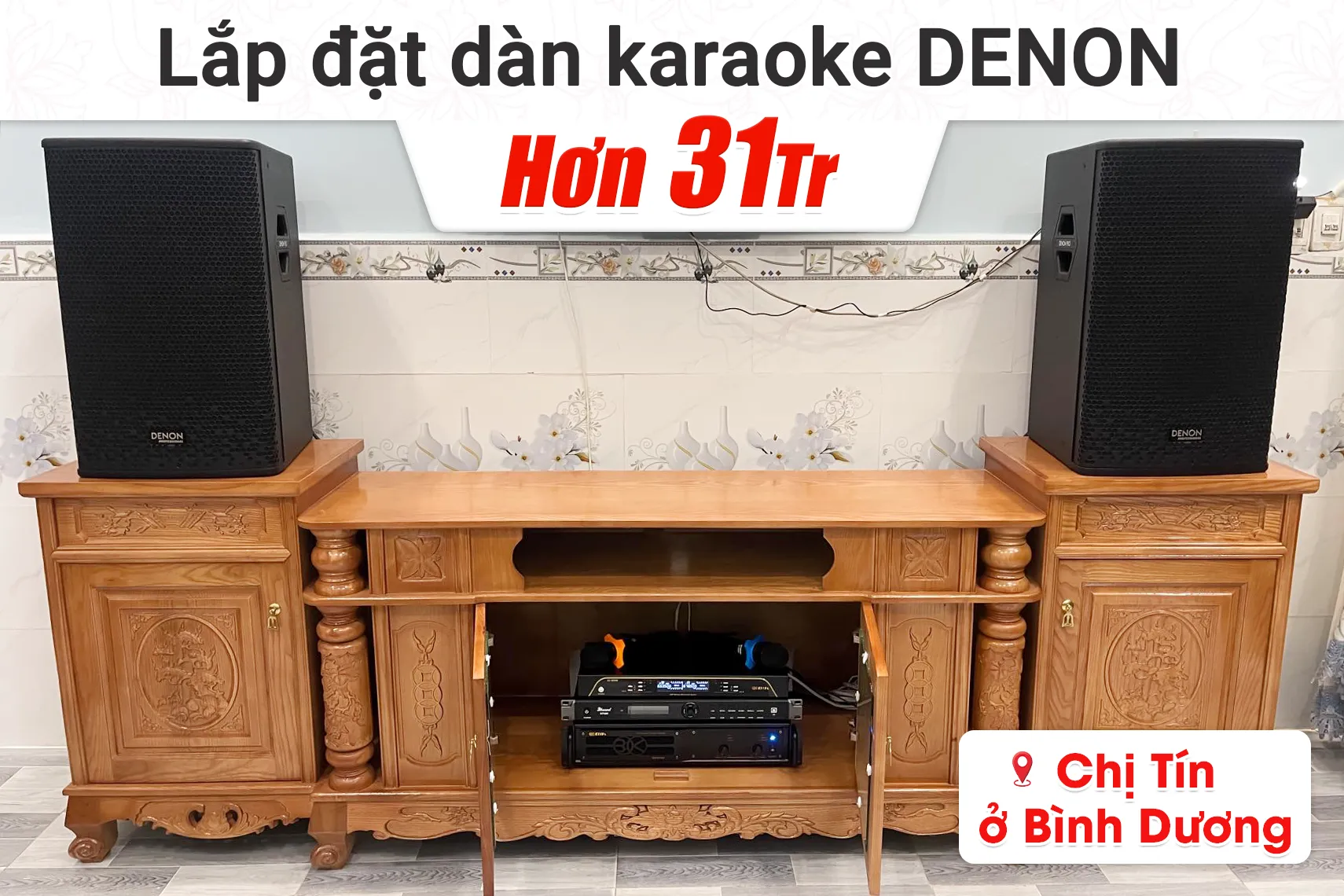 Lắp đặt dàn karaoke Denon hơn 31tr cho chị Tín tại Bình Dương