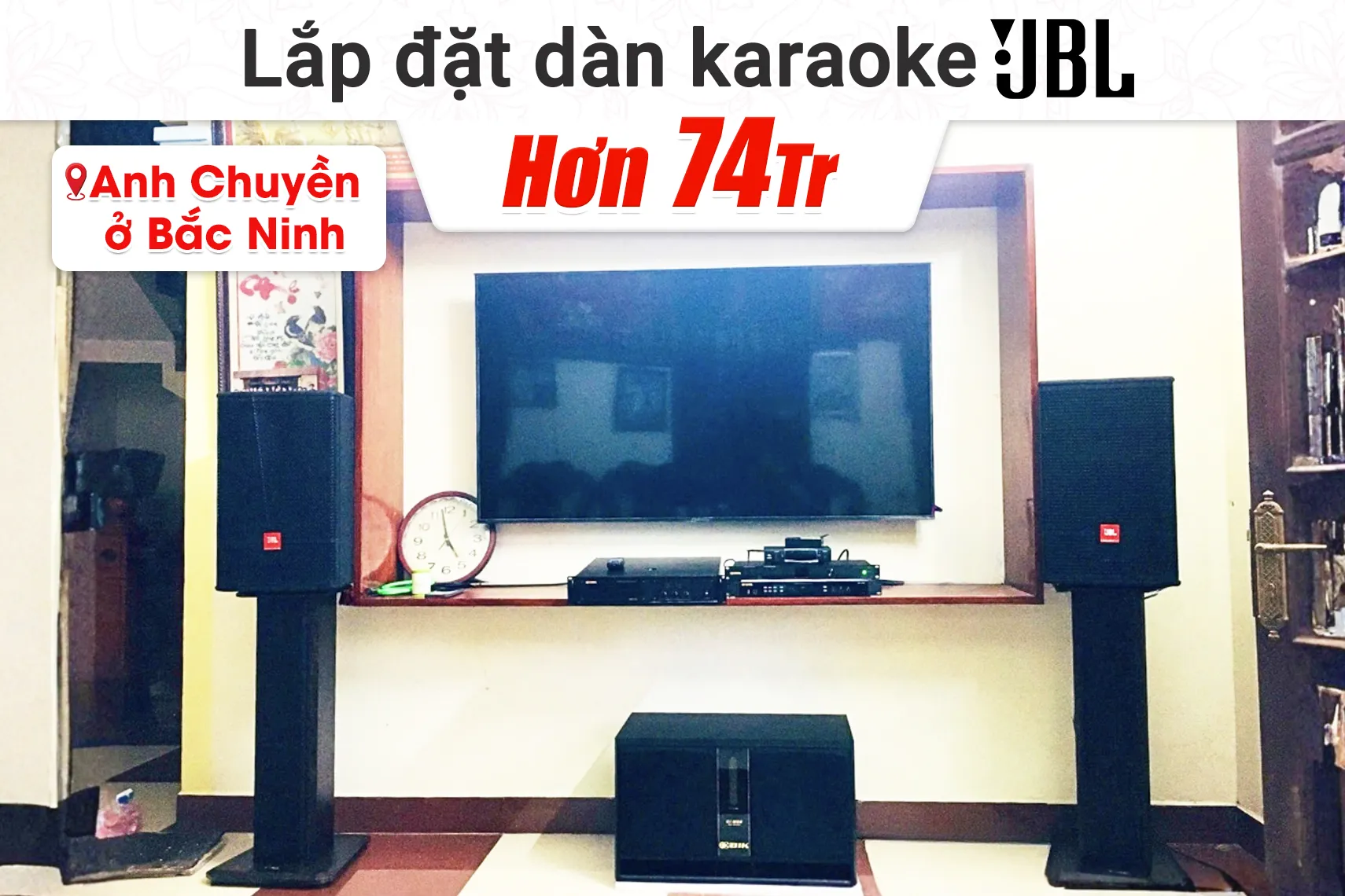 Lắp đặt dàn karaoke JBL hơn 74tr cho anh Chuyền tại Bắc Ninh (JBL CV1270, BIK VM830A, BIK BPR-5800, BIK BJ-W68, JBL VM300, BIK BSQ-8, BIK LH-PS80)