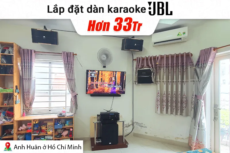 Lắp đặt dàn karaoke JBL hơn 33tr cho anh Huân tại TP HCM (JBL Pasion 10, Philips CSS5561/70, Philips CSS3751/70, Bksound SW612 MKII...)