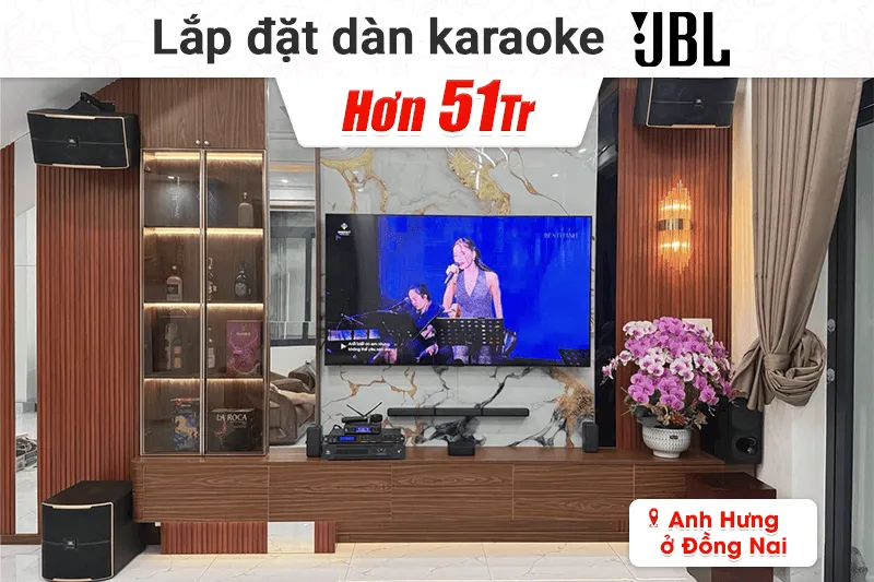 Lắp đặt dàn karaoke JBL hơn 51tr cho anh Hưng tại Đồng Nai (JBL Pasion 10, JBL V4, JBL VX9, JBL Pasion 12SP, JBL VM300)