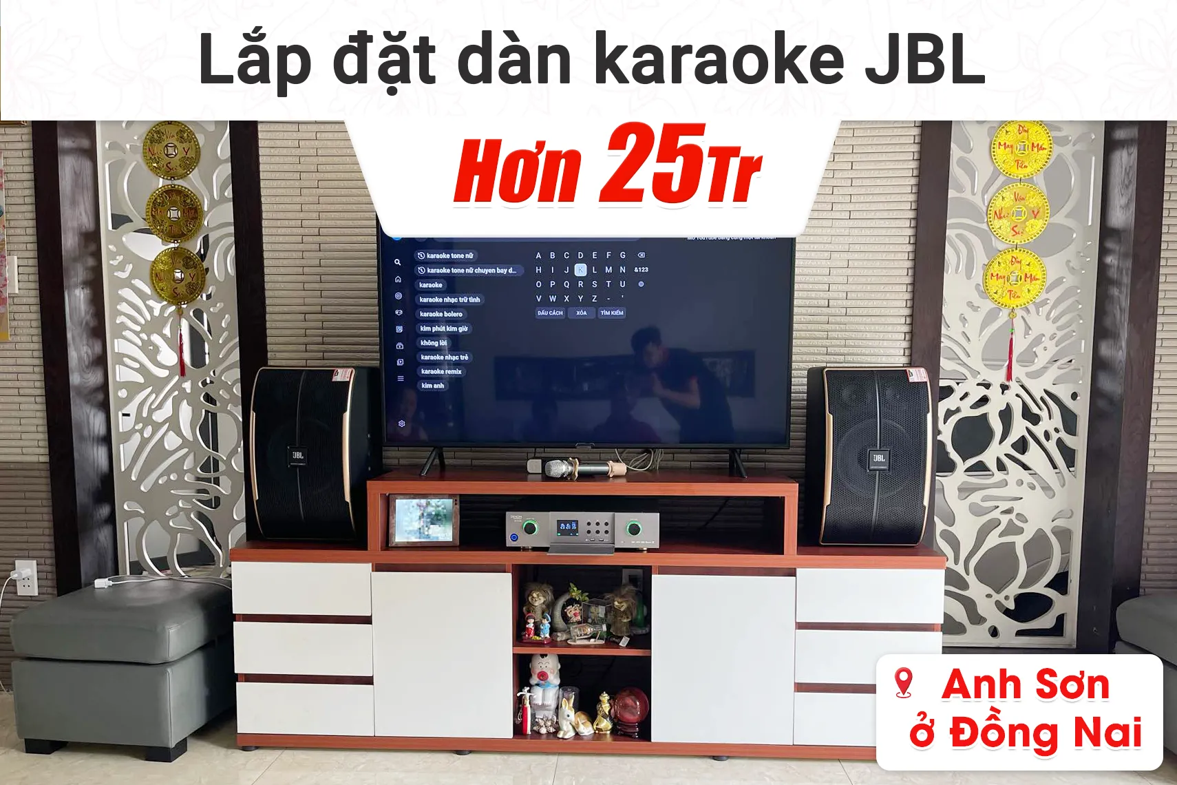 Lắp đặt dàn karaoke JBL hơn 25tr cho anh Sơn tại Đồng Nai