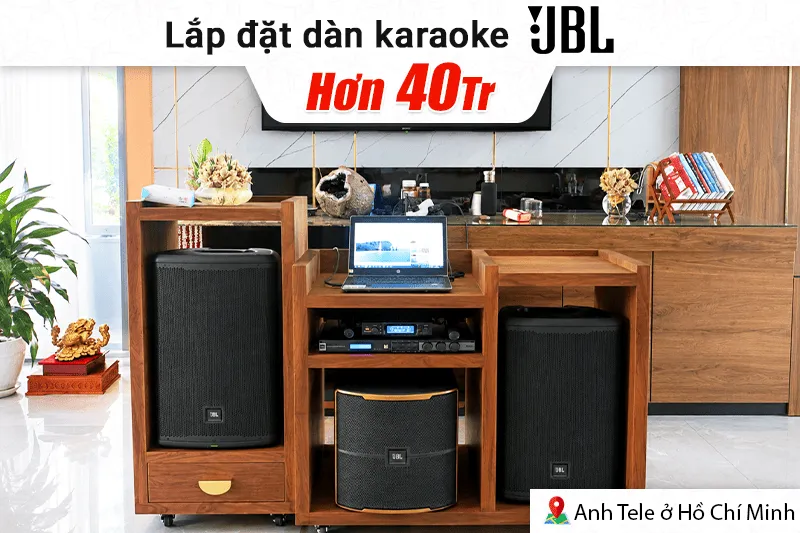 Lắp đặt dàn karaoke JBL hơn 40tr cho anh TeLe tại TP HCM (JBL Eon 712, JBL KX190, JBL Pasion 12SP, JBL VM300)