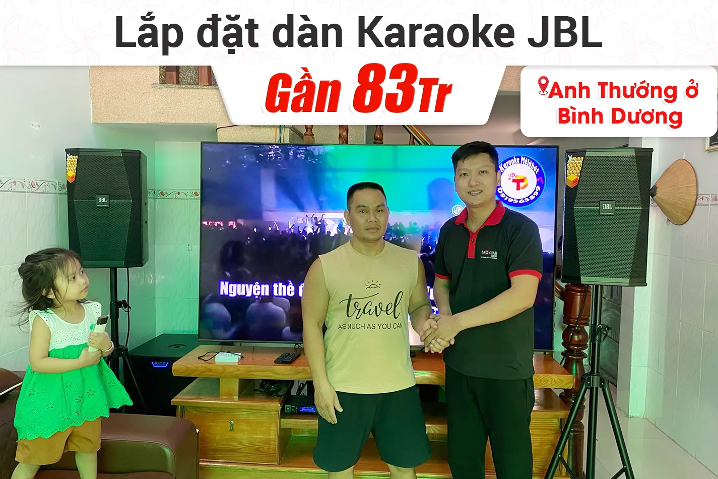 Lắp đặt dàn karaoke JBL gần 83tr cho anh Thướng ở Bình Dương