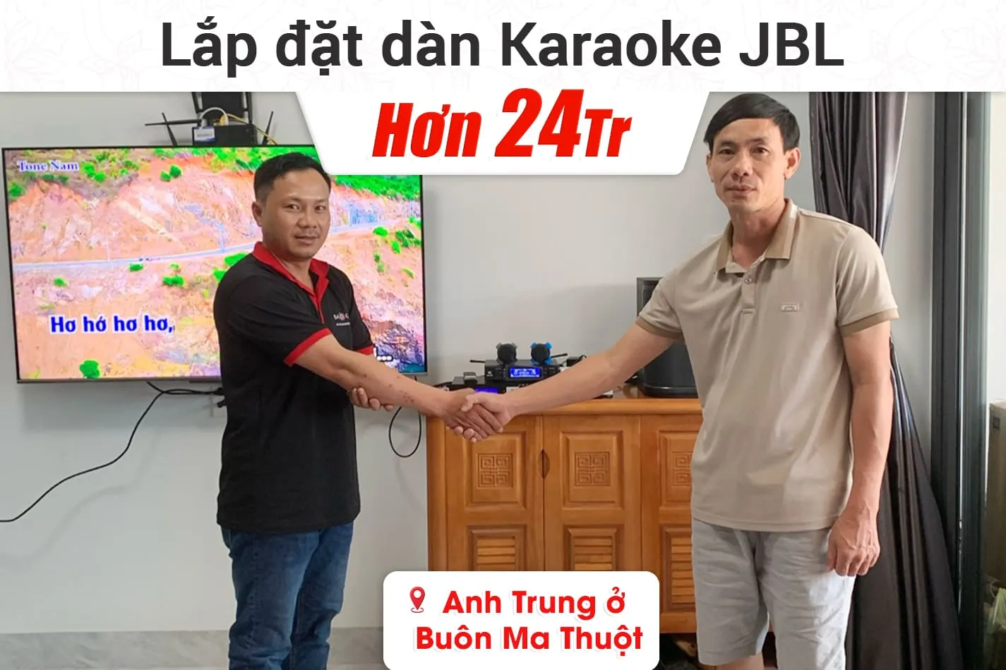 Lắp đặt dàn karaoke JBL hơn 24tr cho anh Trung ở Buôn Ma Thuột